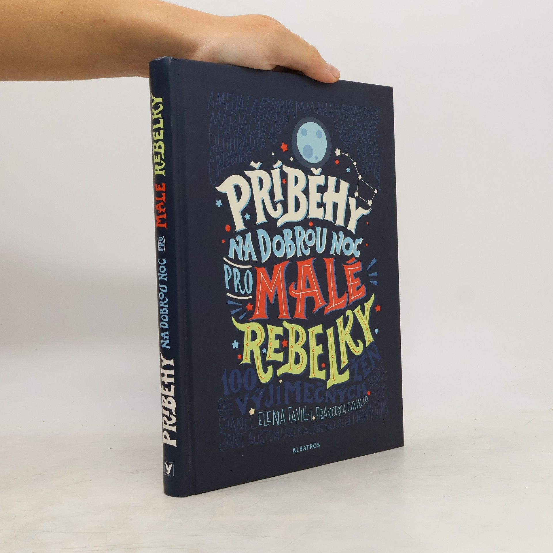 Elena Favilli Příběhy na dobrou noc pro malé rebelky