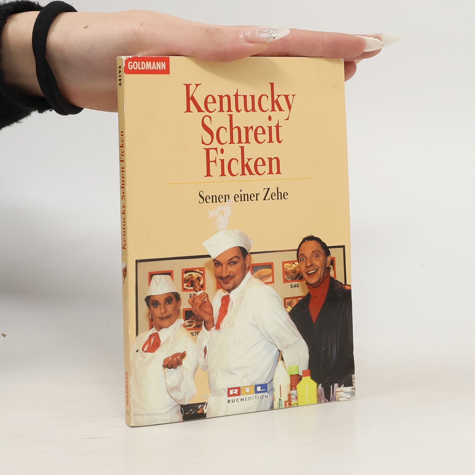 Kentucky Schreit Ficken. Szenen einer Zehe. Die besten Sketche aus d. Kultsendung 'RTL Samstag Nacht'