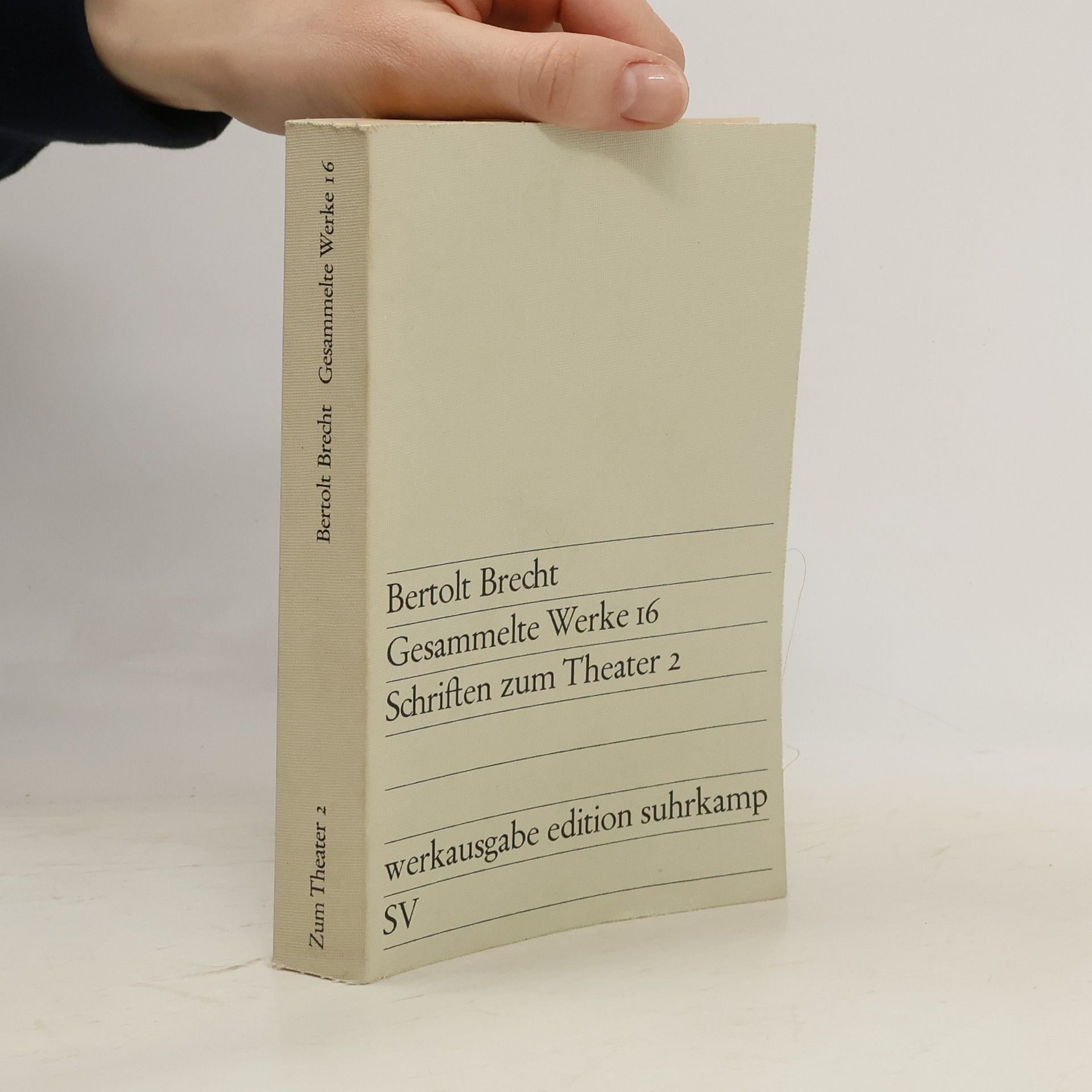 Bertolt Brecht Gesammelte Werke 16. Schriften zum Theater 2