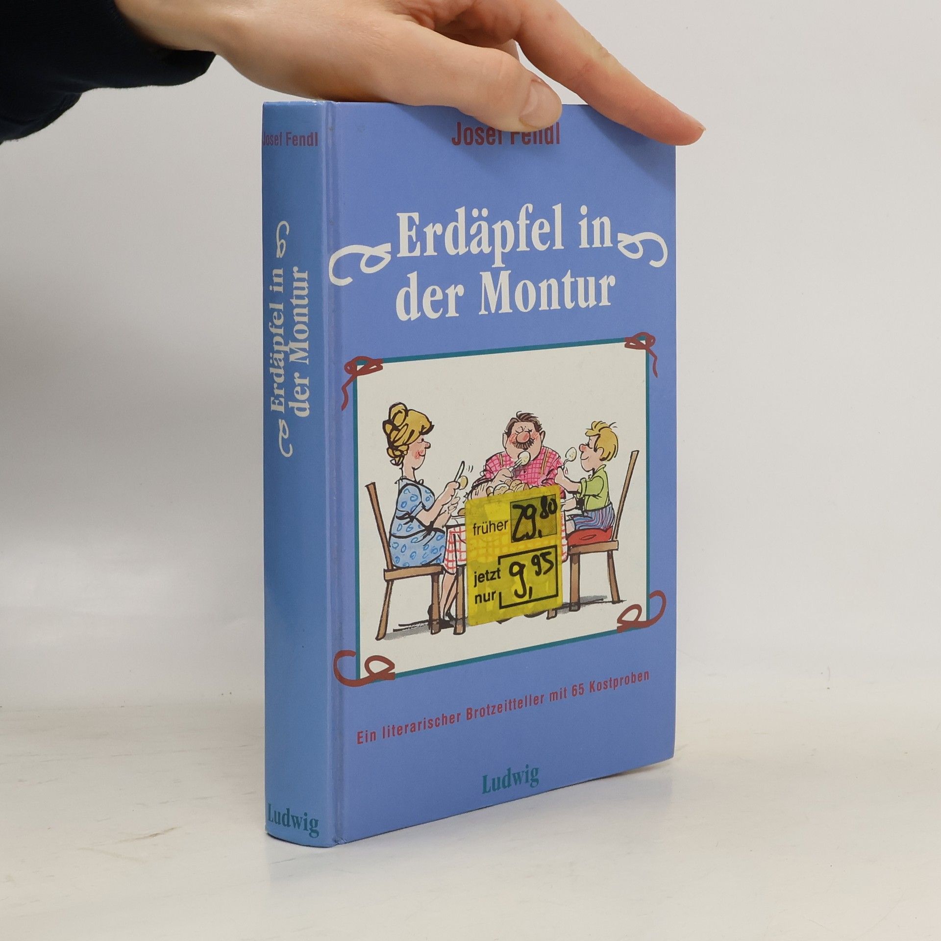 Josef Fendl Erdäpfel in der Montur