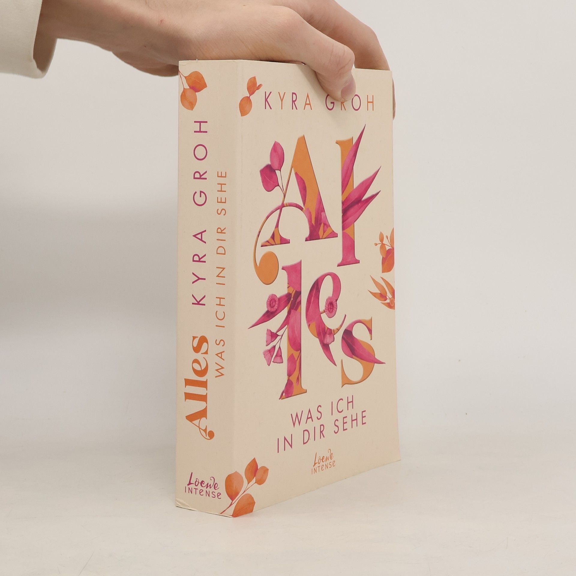 Kyra Groh Alles, was ich in dir sehe