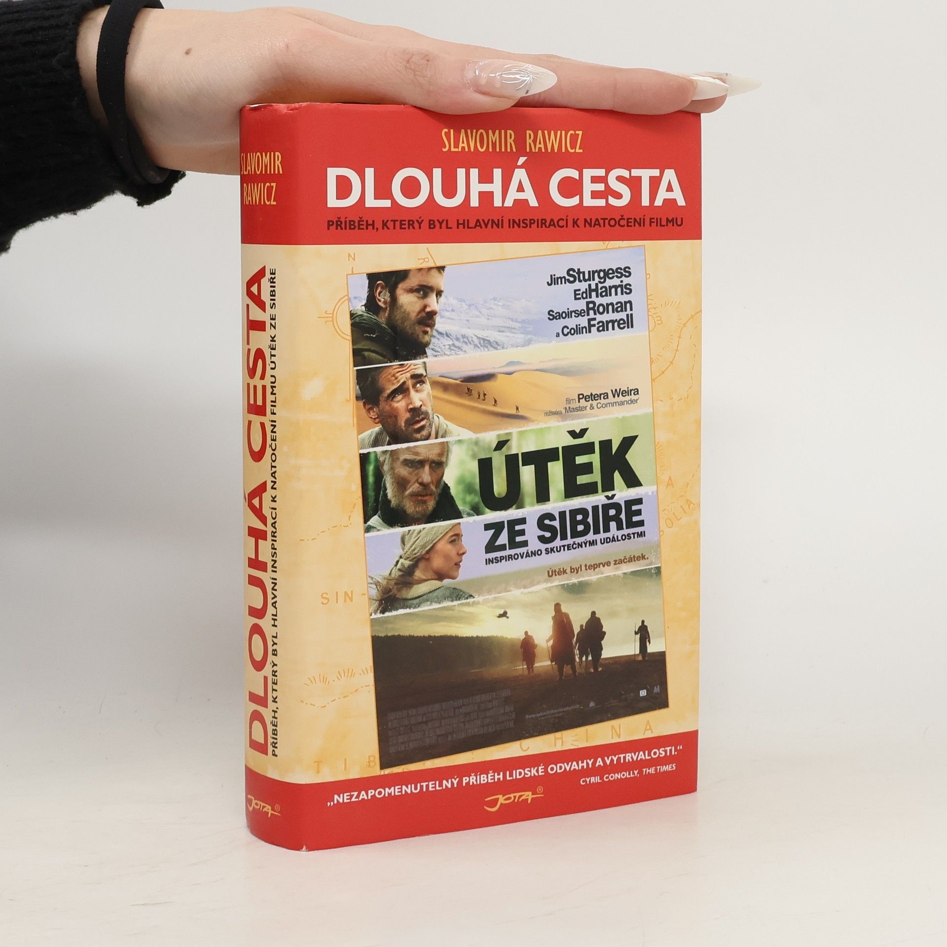 Sławomir Rawicz Dlouhá cesta: Skutečný příběh strastiplné pouti za svobodou