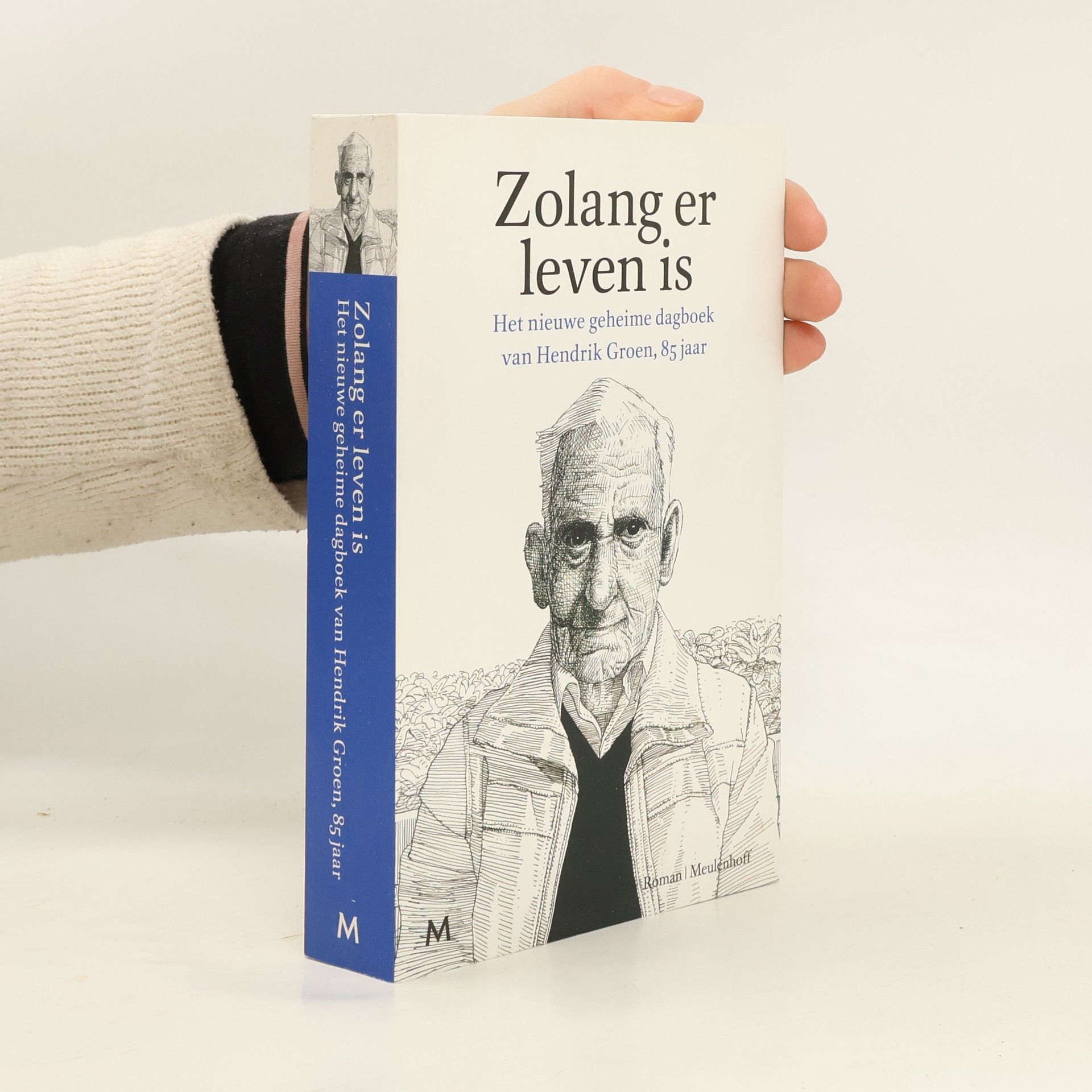 Hendrik Groen Zolang er leven is