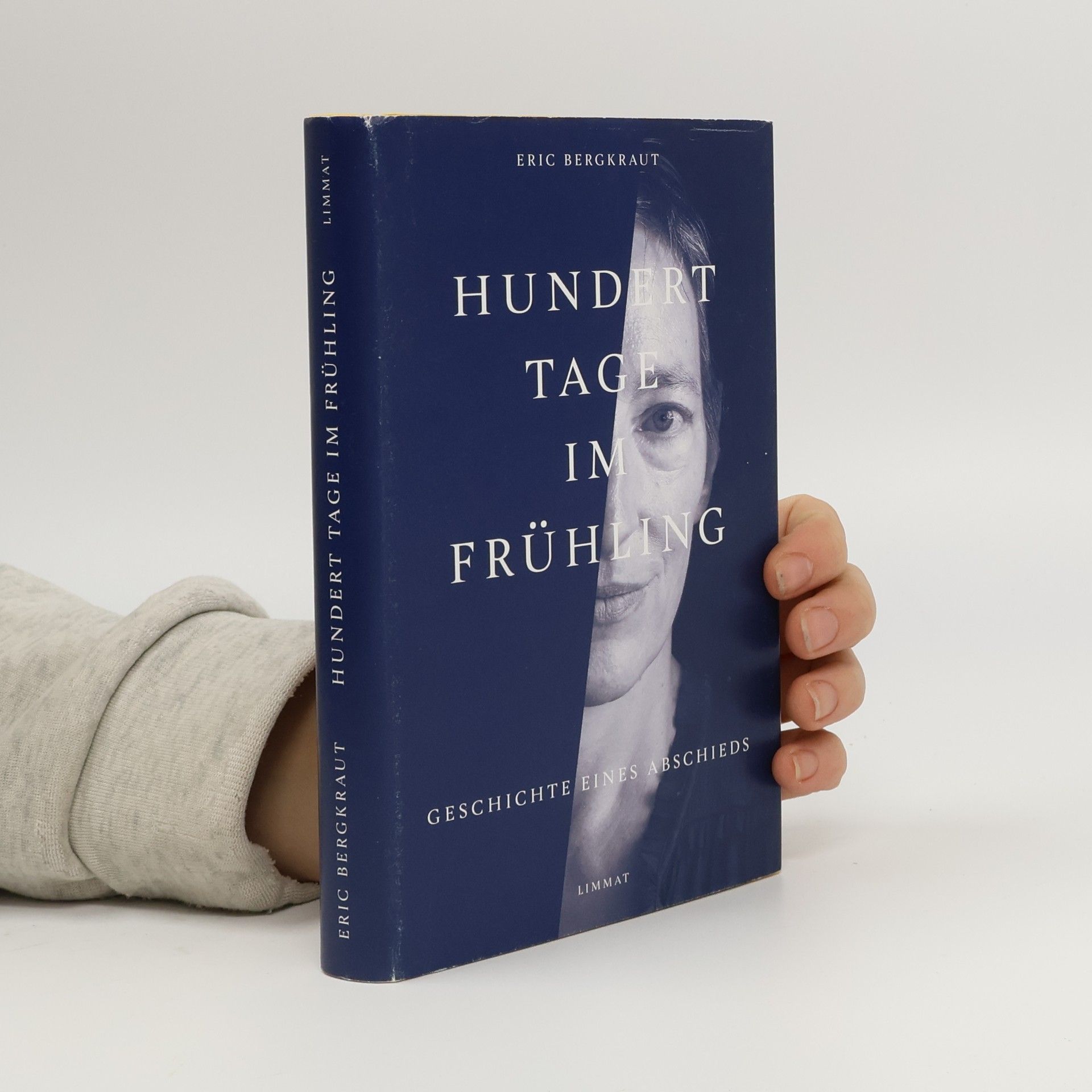 Hundert Tage im Frühling. Geschichte eines Abschieds