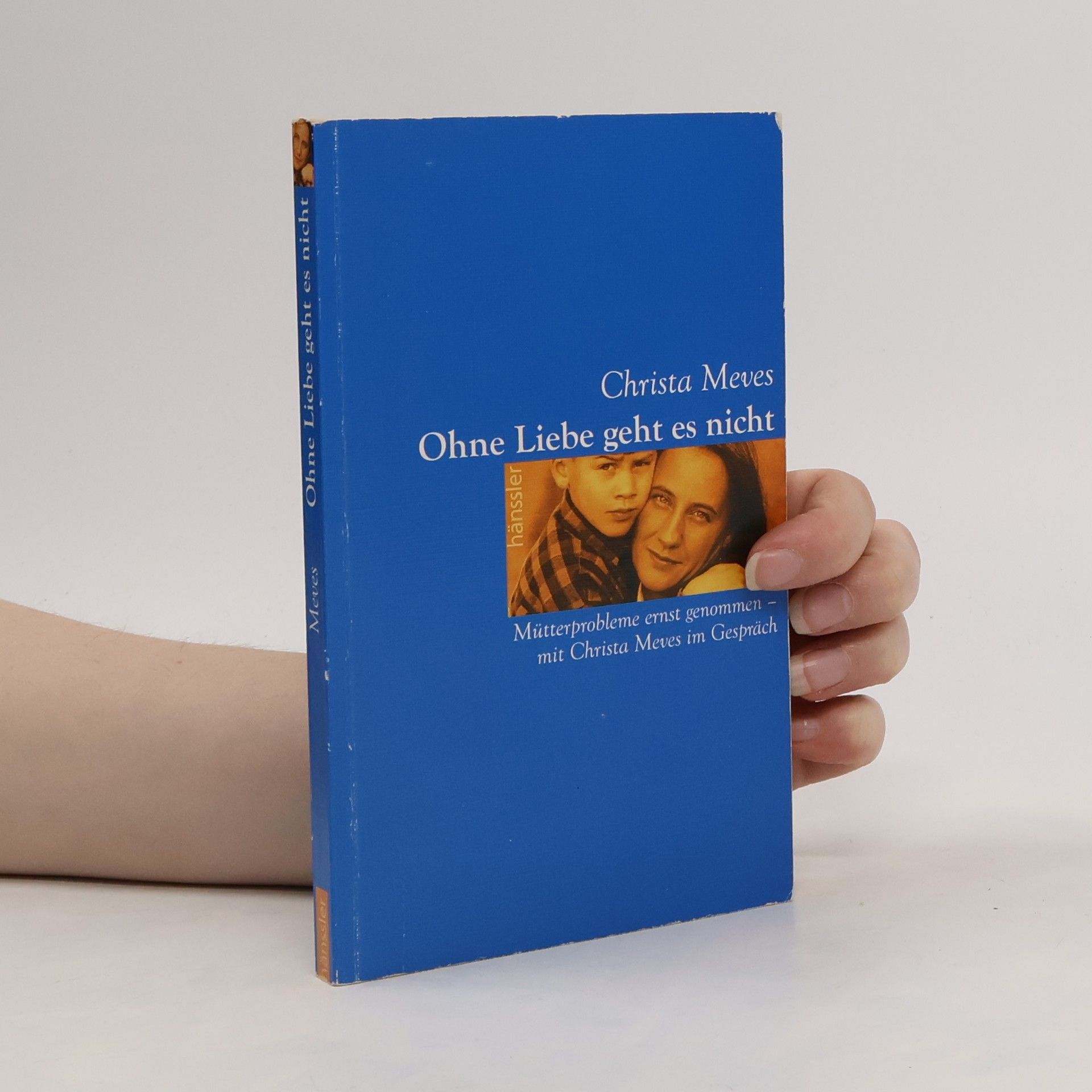Christa Meves Ohne Liebe geht es nicht