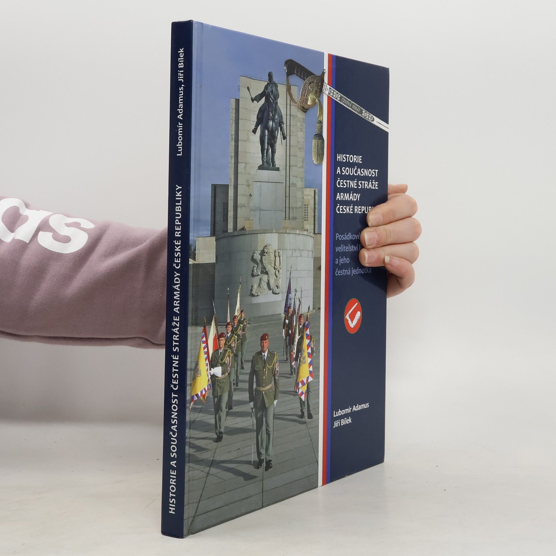 Historie a současnost Čestné stráže Armády České republiky : Posádkové velitelství Praha a jeho čestná jednotka