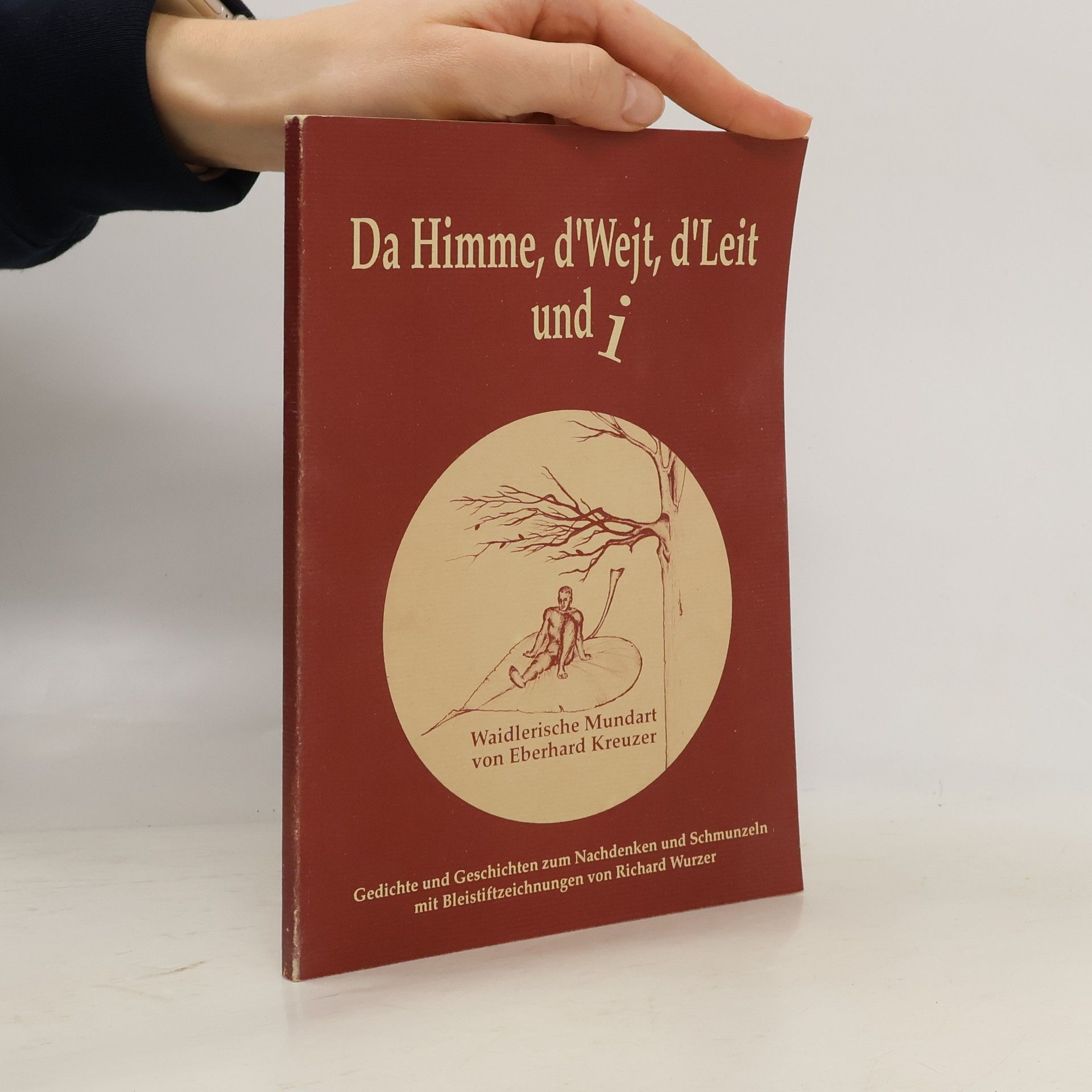 Da Himme, d'Wejt, d'Leit und i