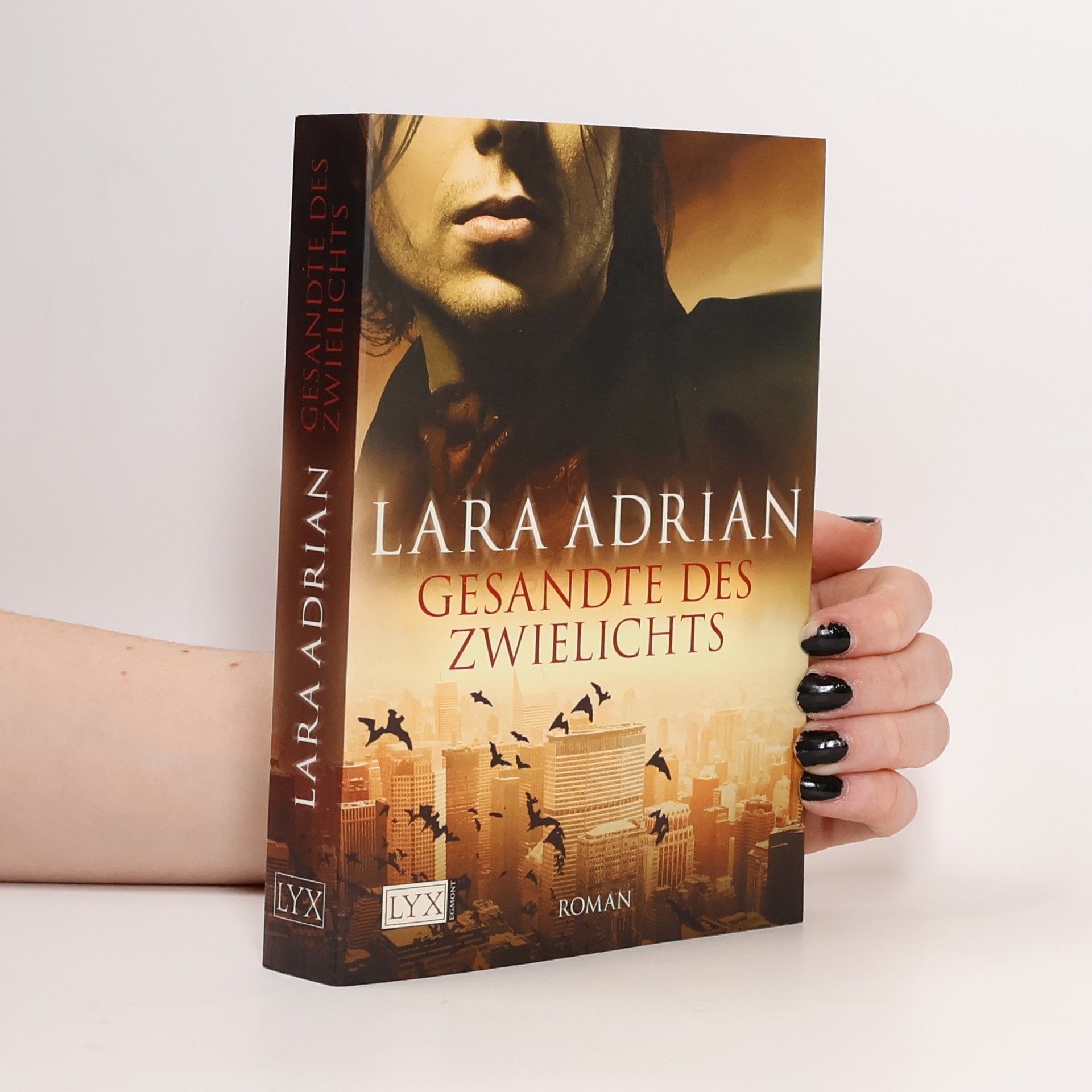 Lara Adrian Gesandte des Zwielichts