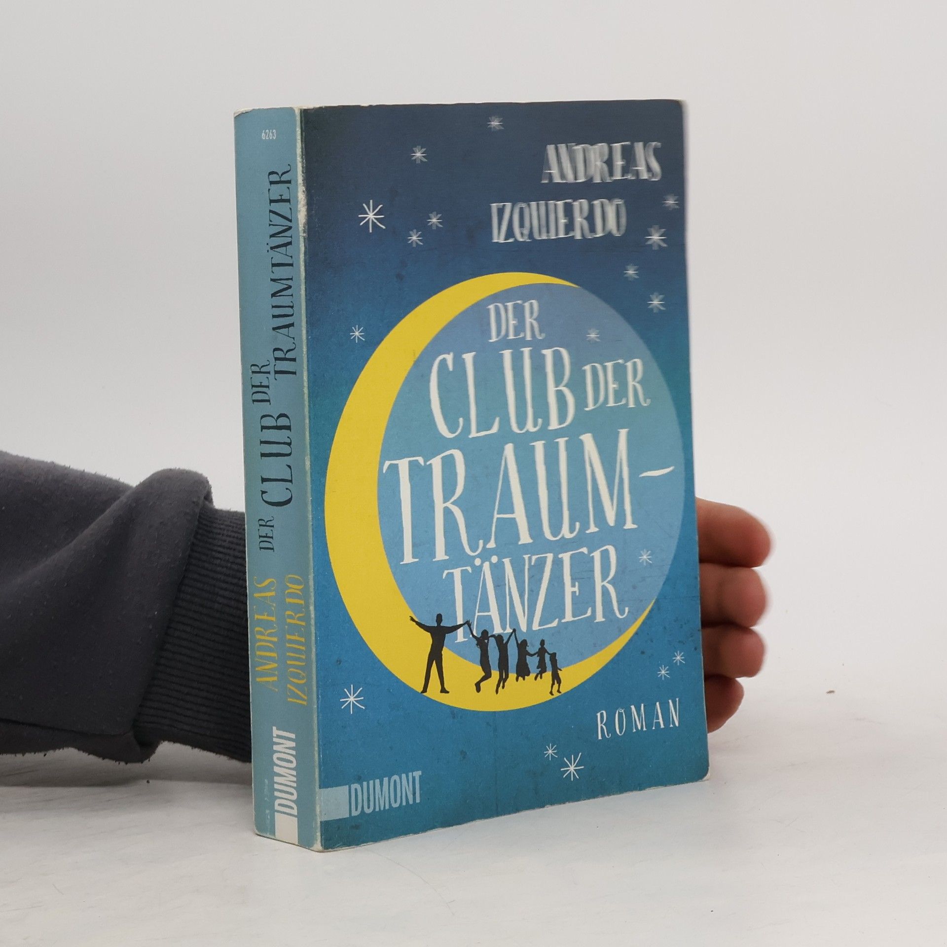 Andreas Izquierdo Der Club der Traumtänzer