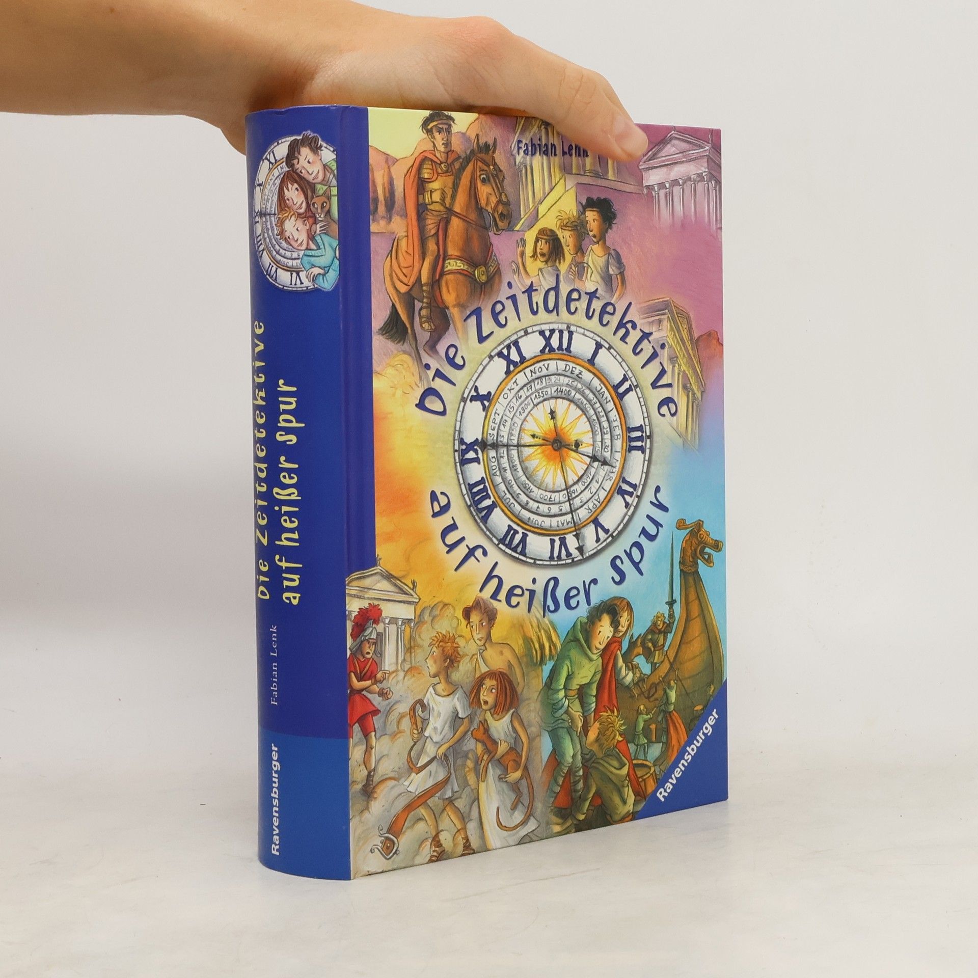 Fabian Lenk Die Zeitdetektive auf heißer Spur