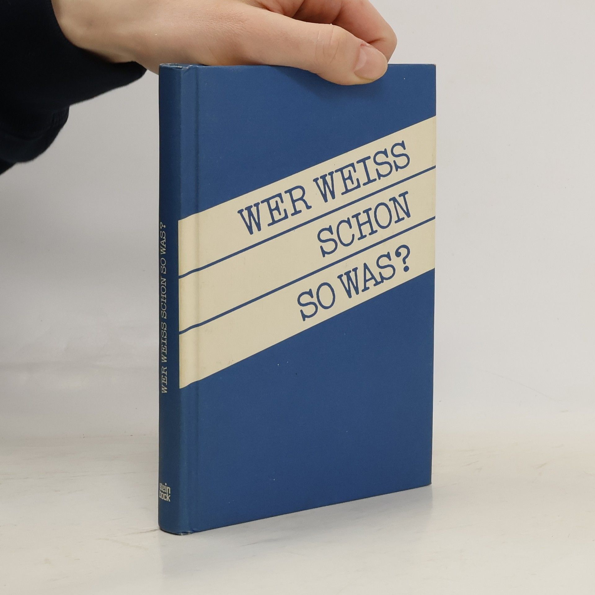 Autorenkollektiv Wer weiss schon so was?