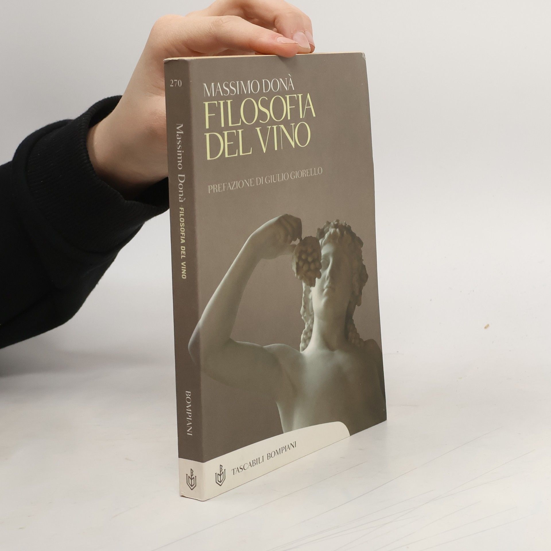 Massimo Donà Tascabili Bompiani - 270: Filosofia del vino