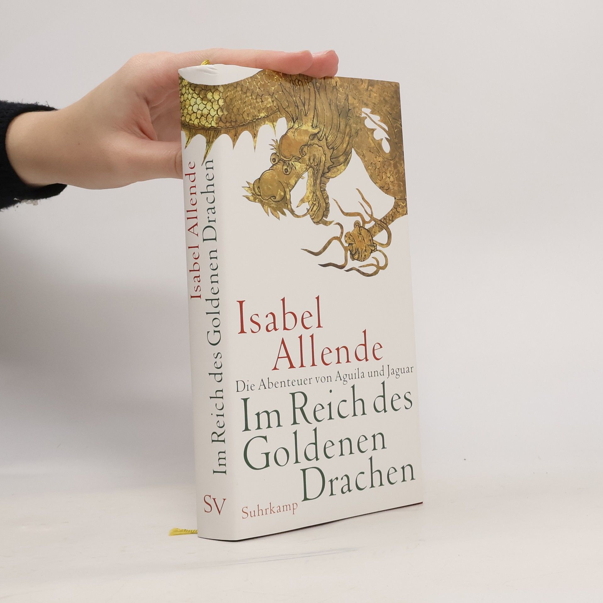 Isabel Allende Im Reich des goldenen Drachen