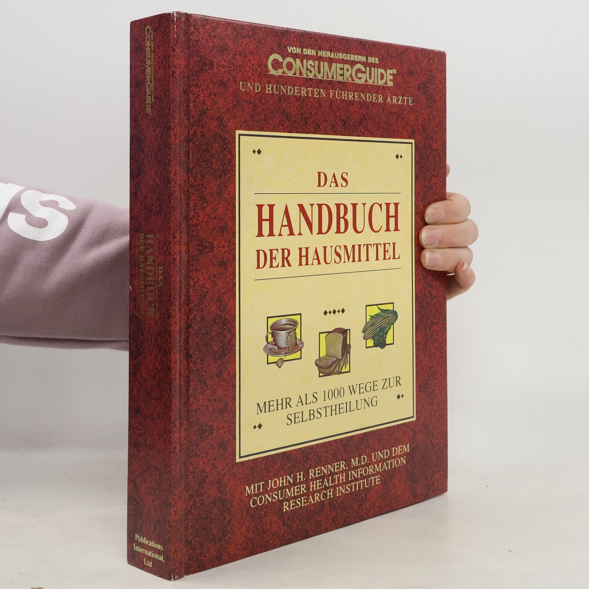 Autorenkollektiv Das Handbuch der Hausmittel