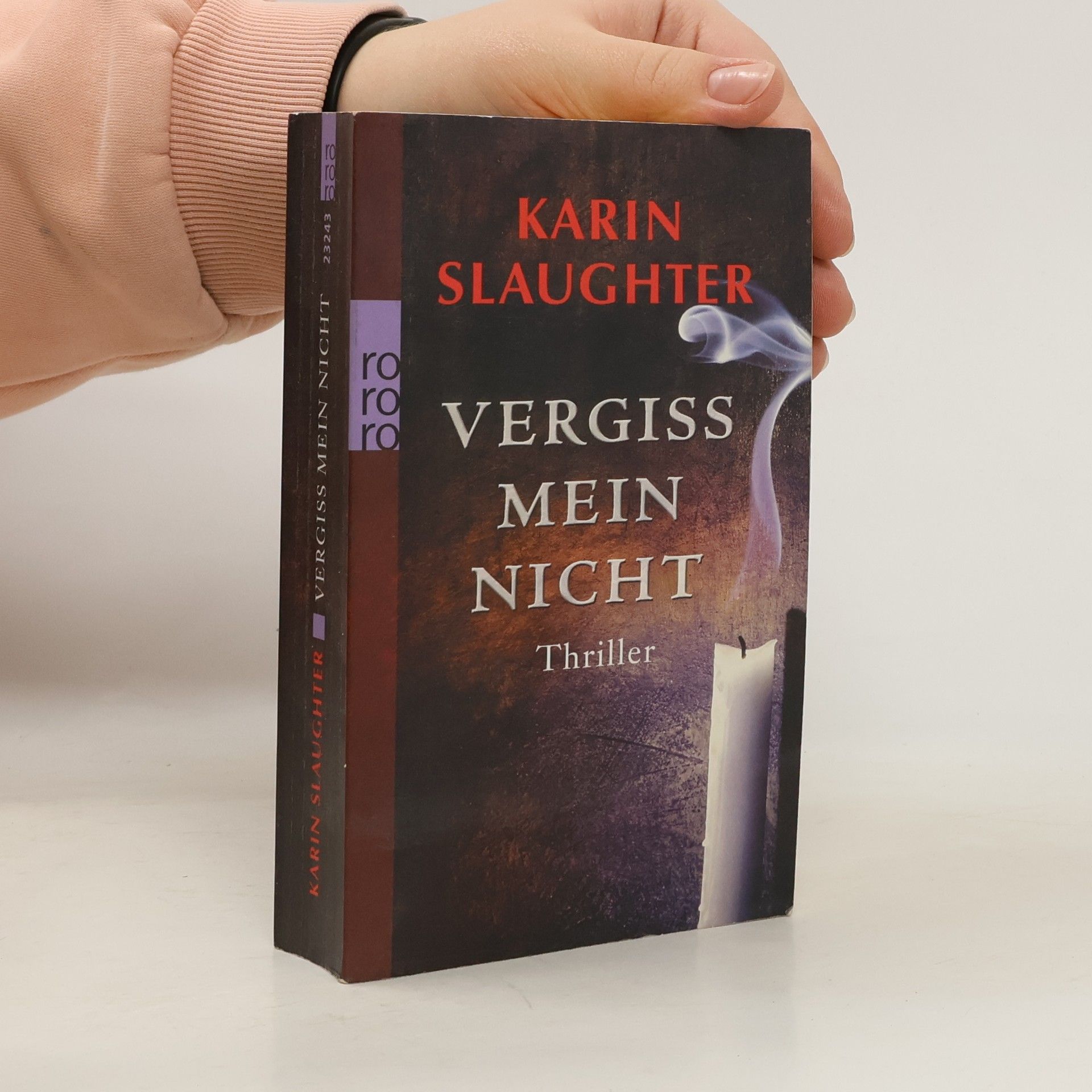 Karin Slaughter Vergiss mein Nicht