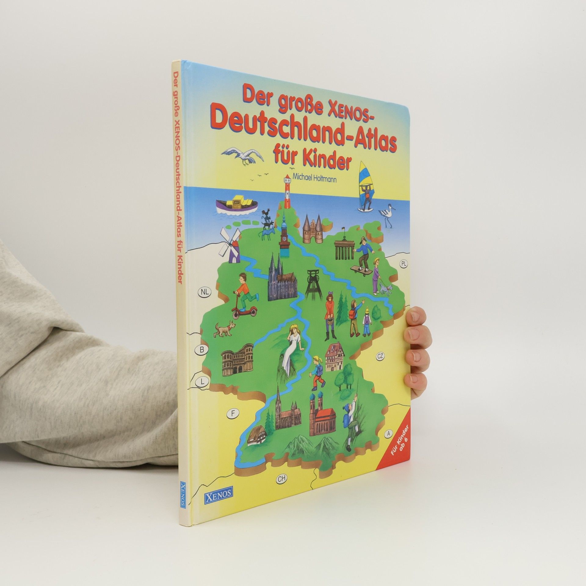 Michael Holtmann Der große Xenos-Deutschland-Atlas für Kinder