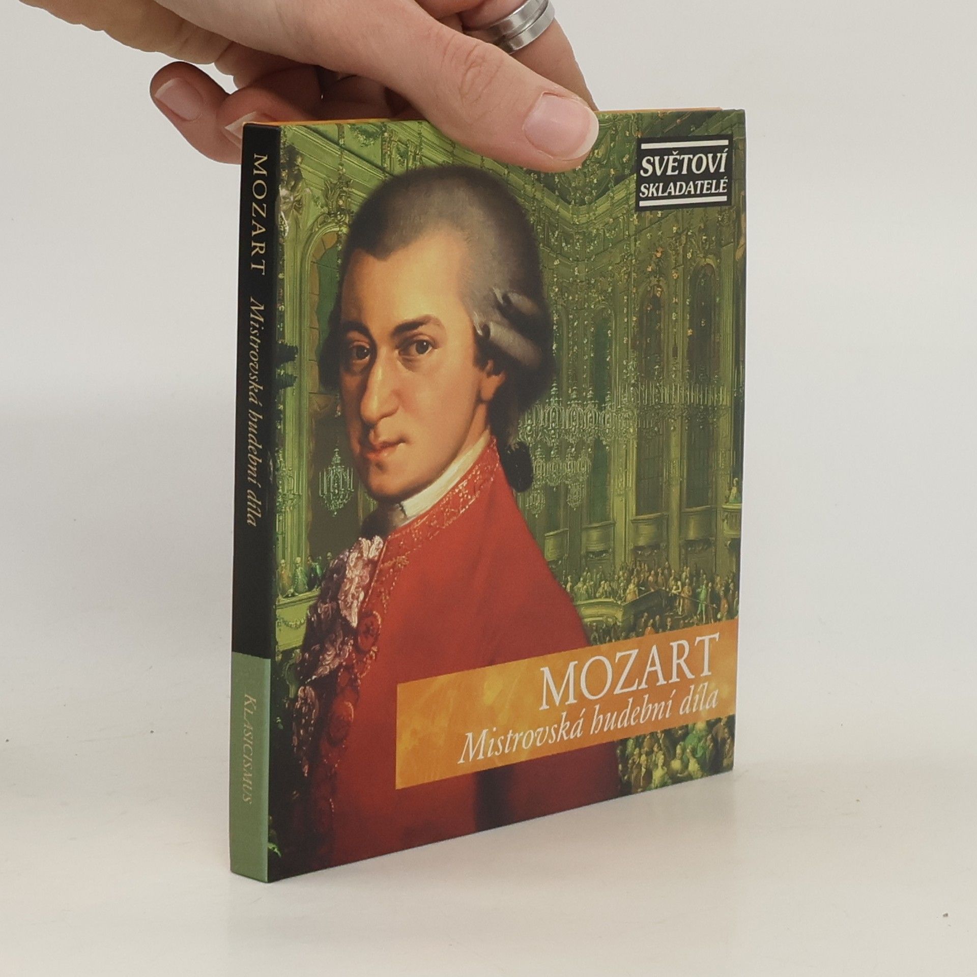 Kolektív autorov Mozart. Mistrovská hudební díla