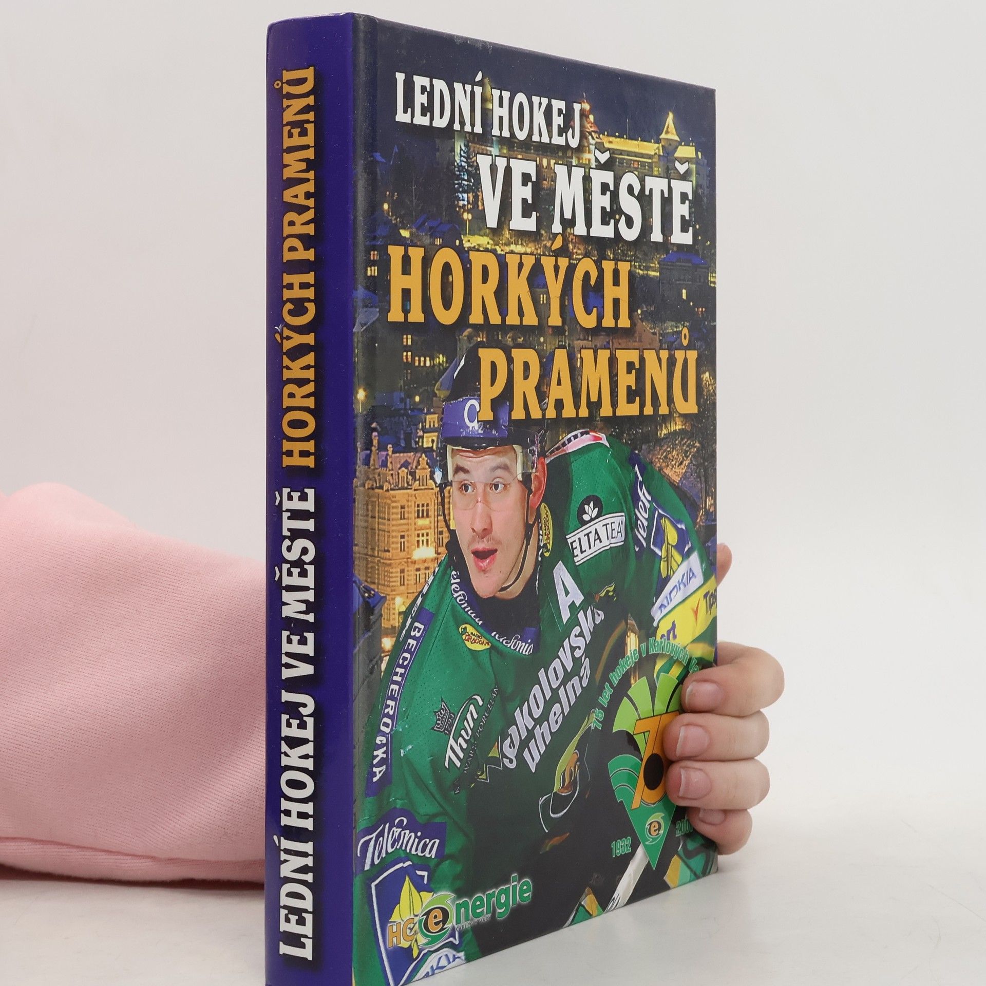 Karel Prošek Lední hokej ve městě horkých pramenů
