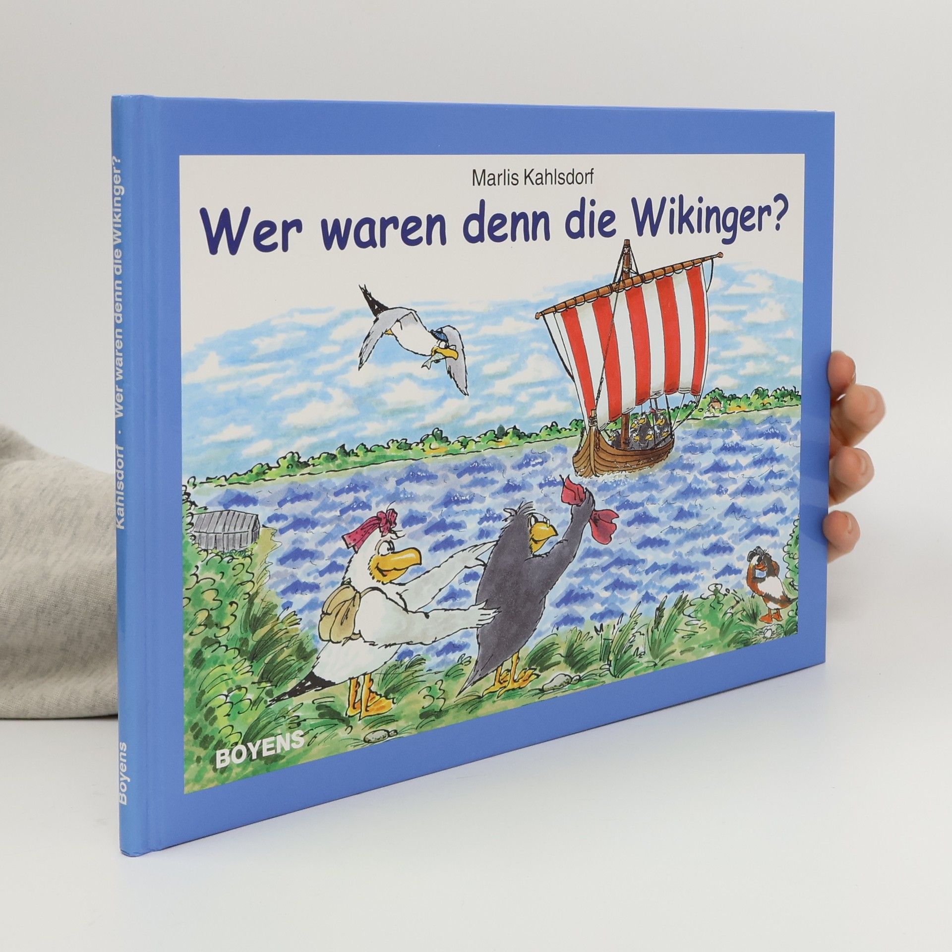 Marlis Kahlsdorf Wer waren denn die Wikinger?