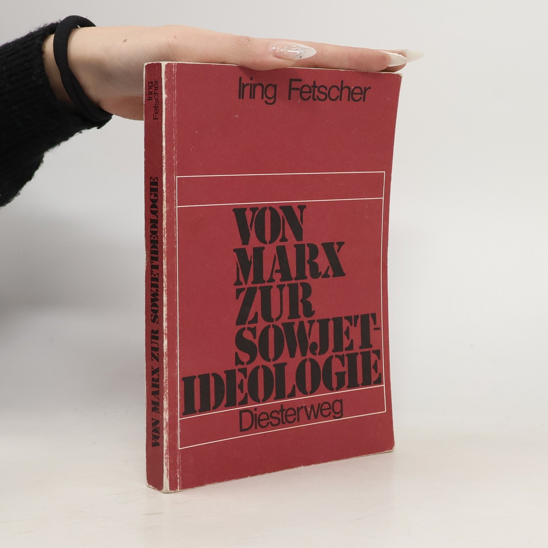 Iring Fetscher Von Marx zur Sowjetideologie