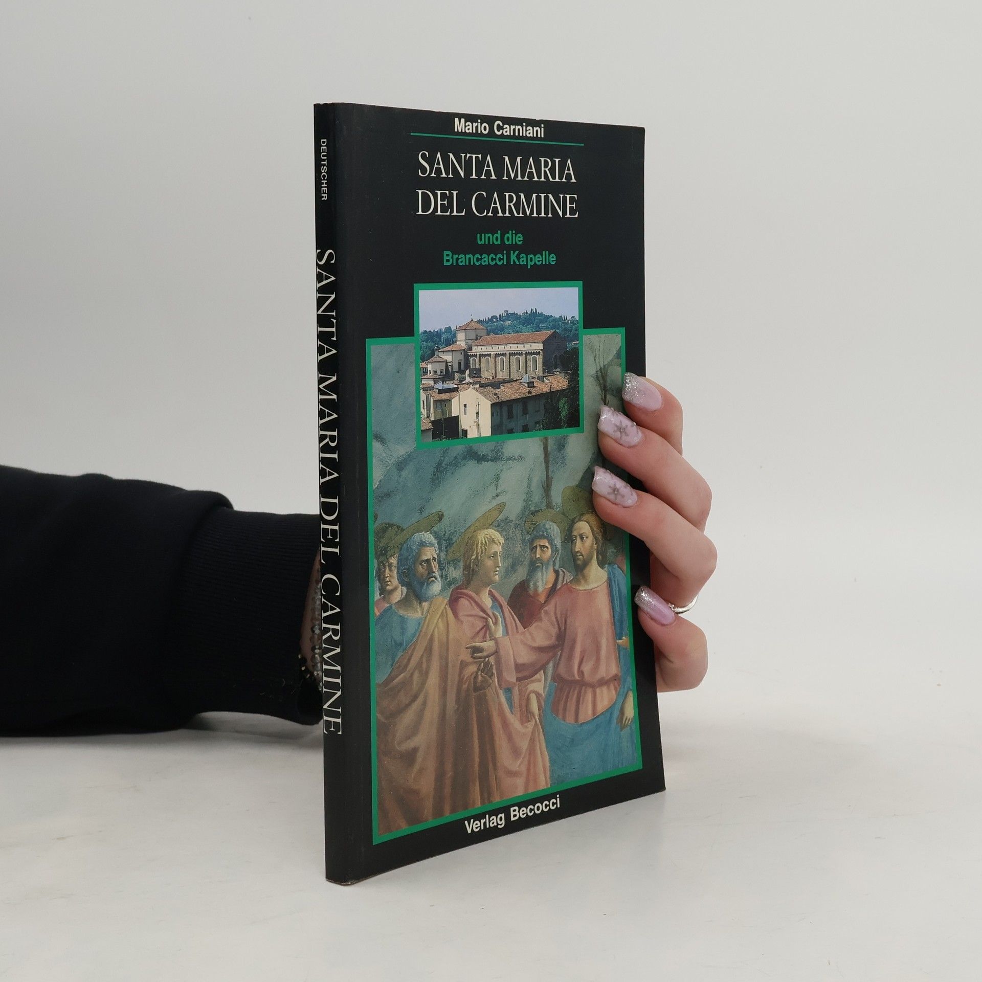 Santa Maria del Carmine und die Brancacci Kapelle