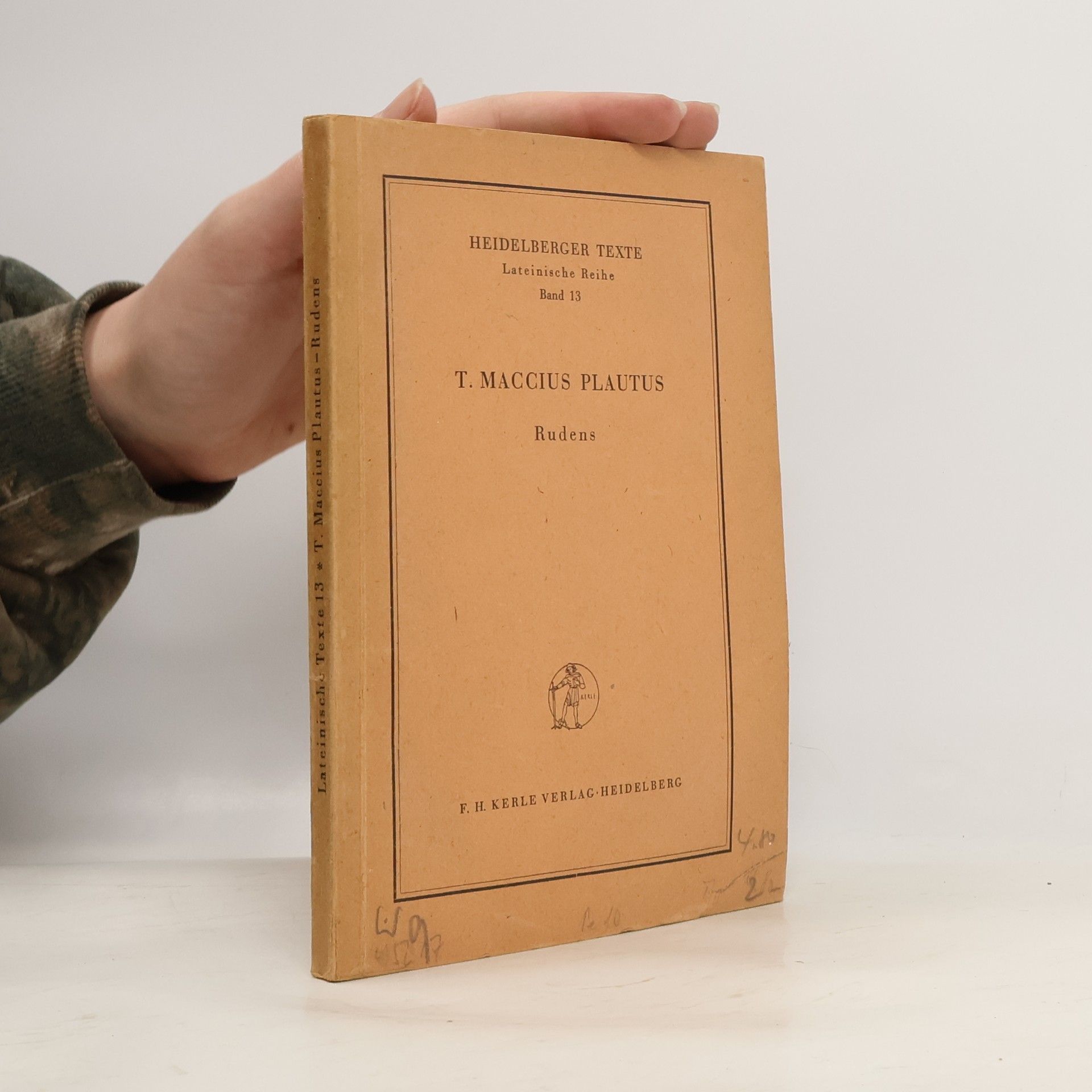 T. Maccius Plautus Heidelberger Texte. Lateinische Reihe. Band 13