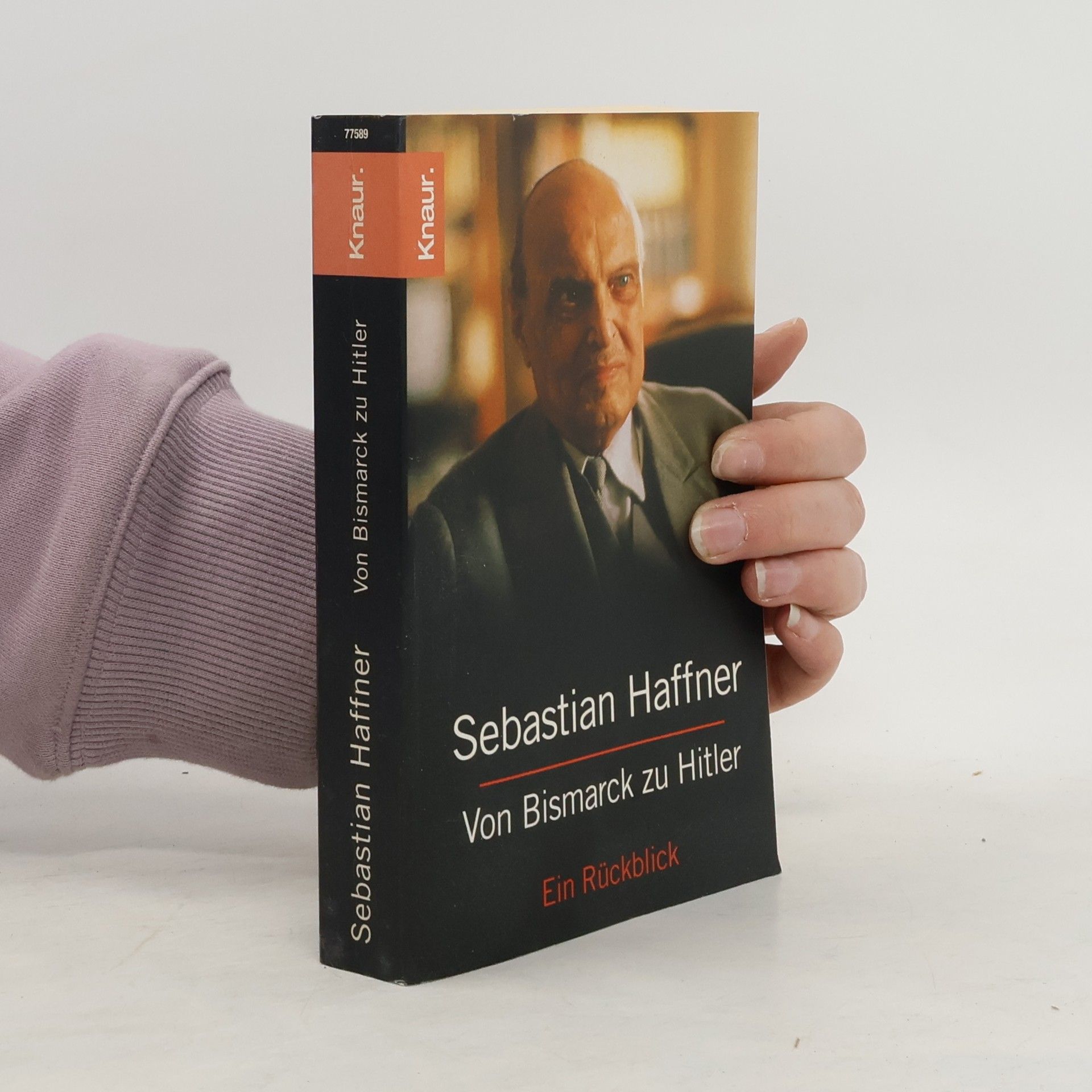 Sebastian Haffner Von Bismarck zu Hitler