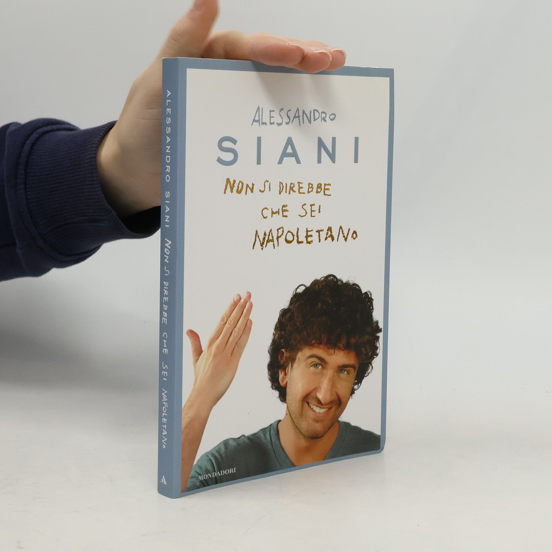 Alessandro Siani Non si direbbe che sei napoletano