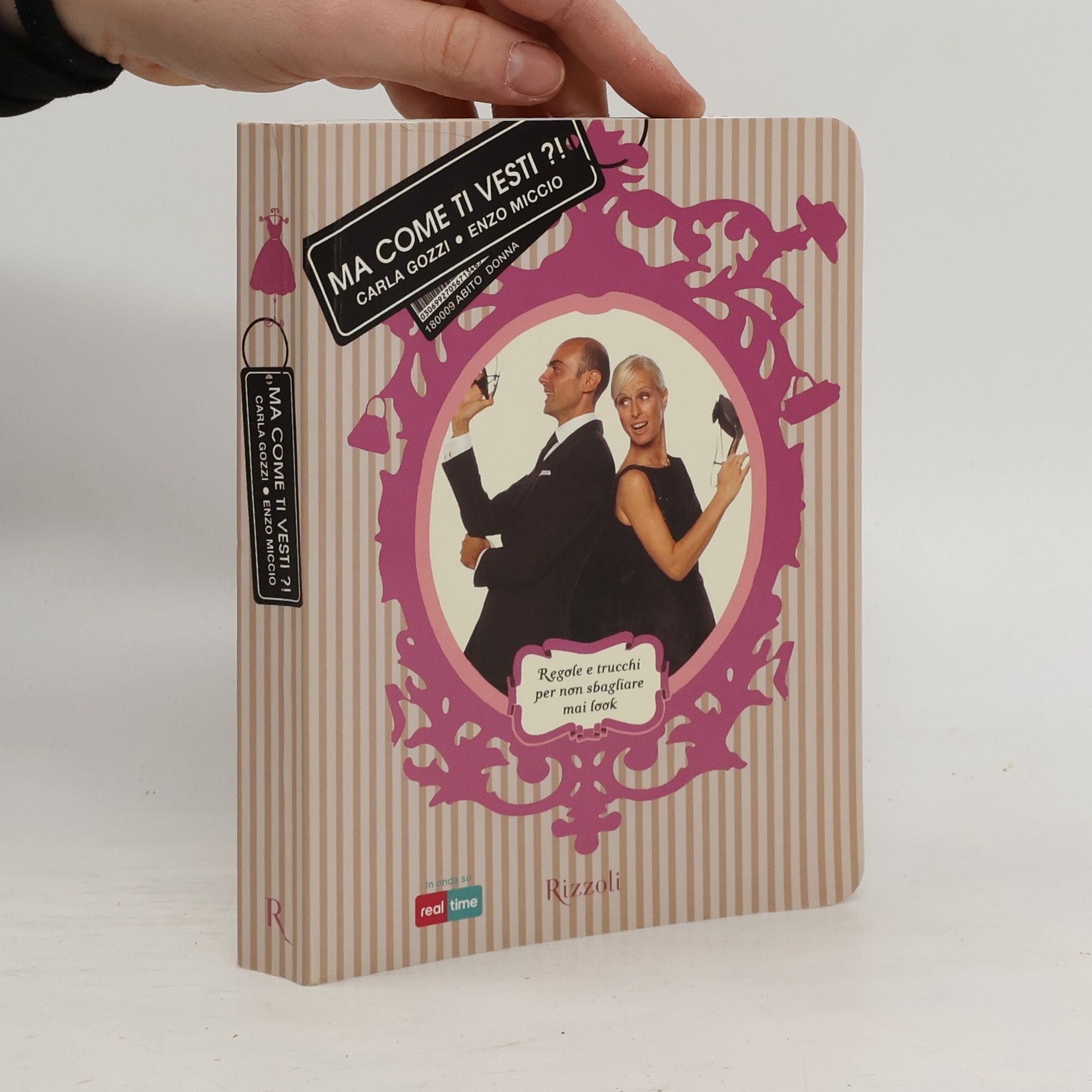 Ma come ti vesti?! Regole e trucchi per non sbagliare mai look