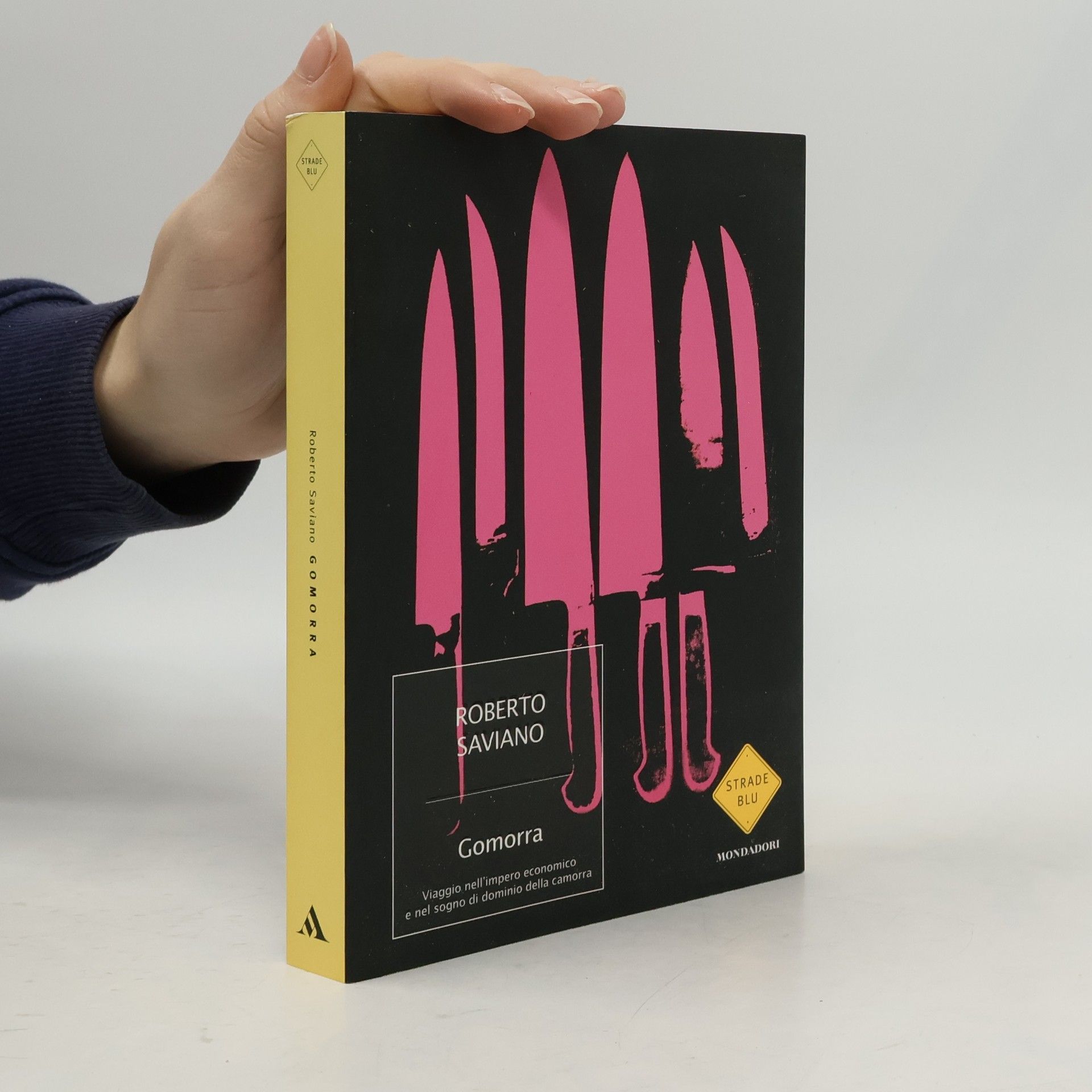 roberto saviano Gomorra: Viaggio nell'impero economico e nel sogno di dominio della camorra