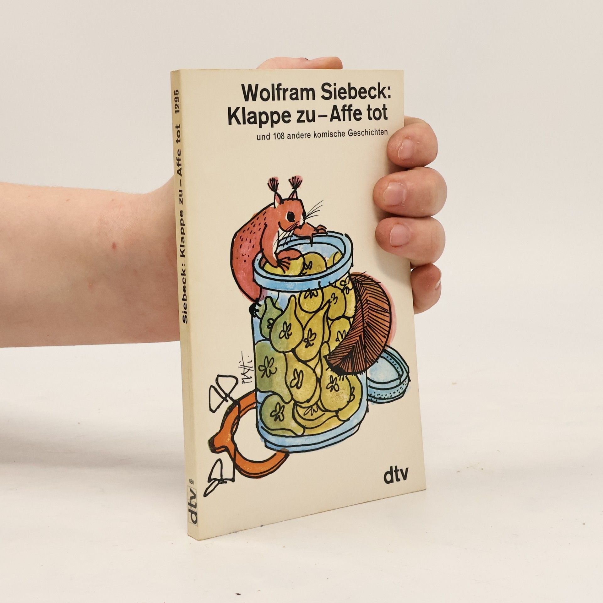 Barbara Siebeck Klappe zu - Affe tot und 108 andere komische Geschichten