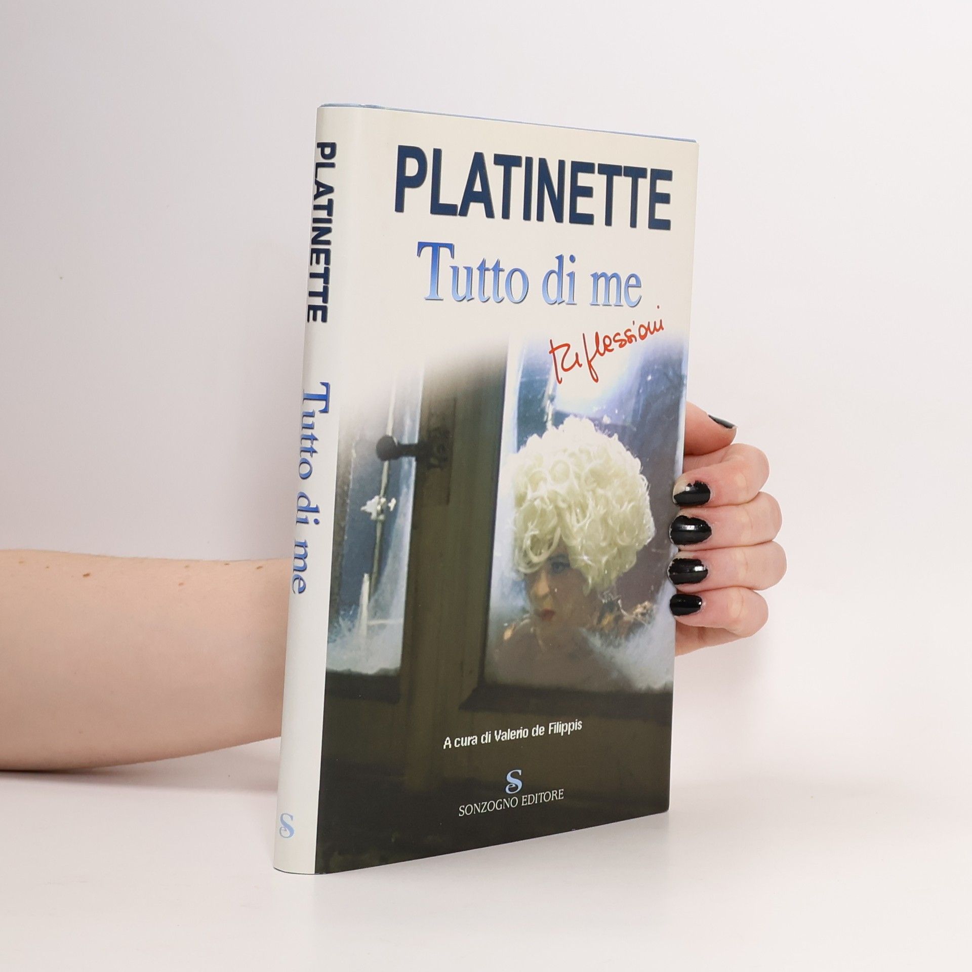 Platinette Tutto di me. Riflessioni