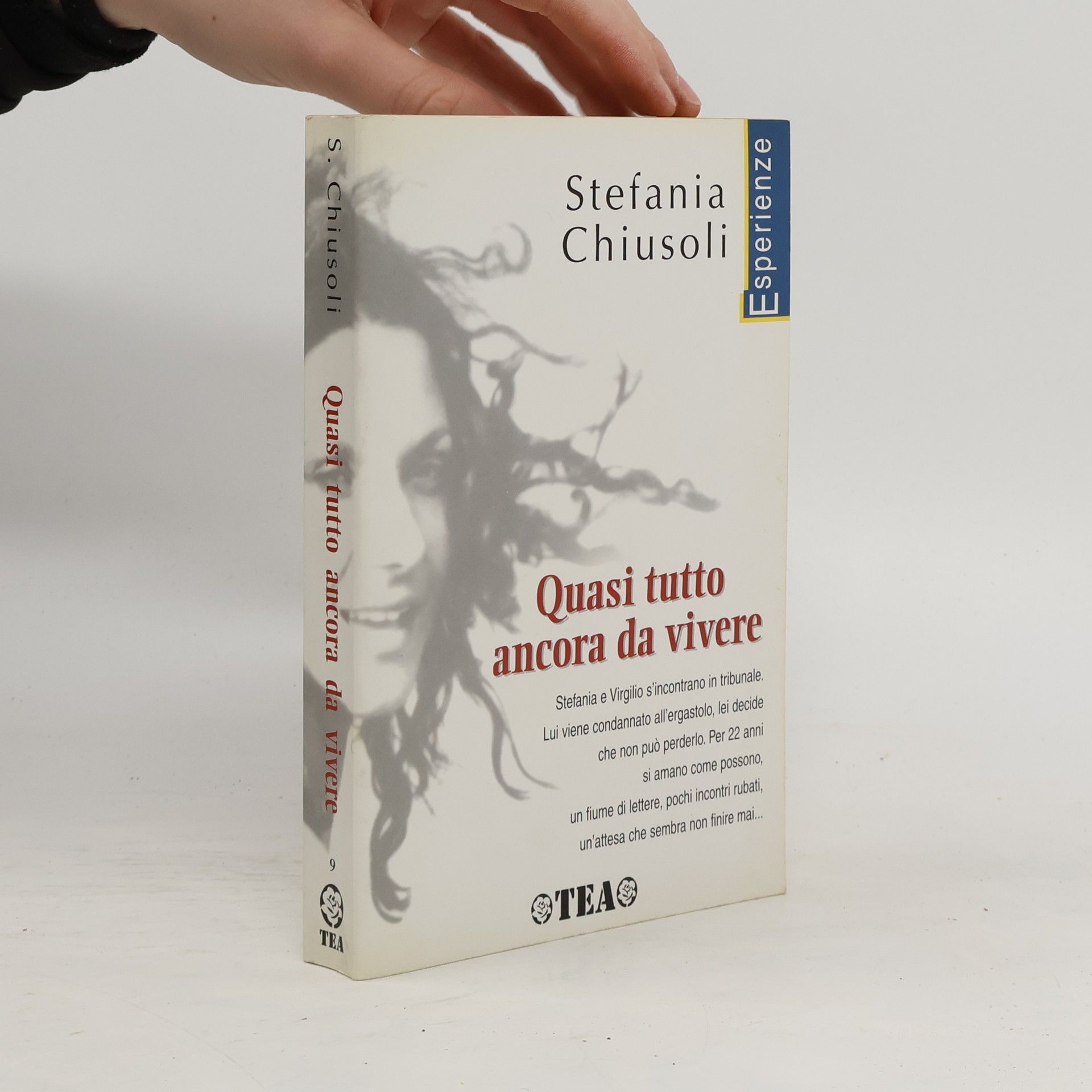 Stefania Chiusoli Quasi tutto ancora da vivere