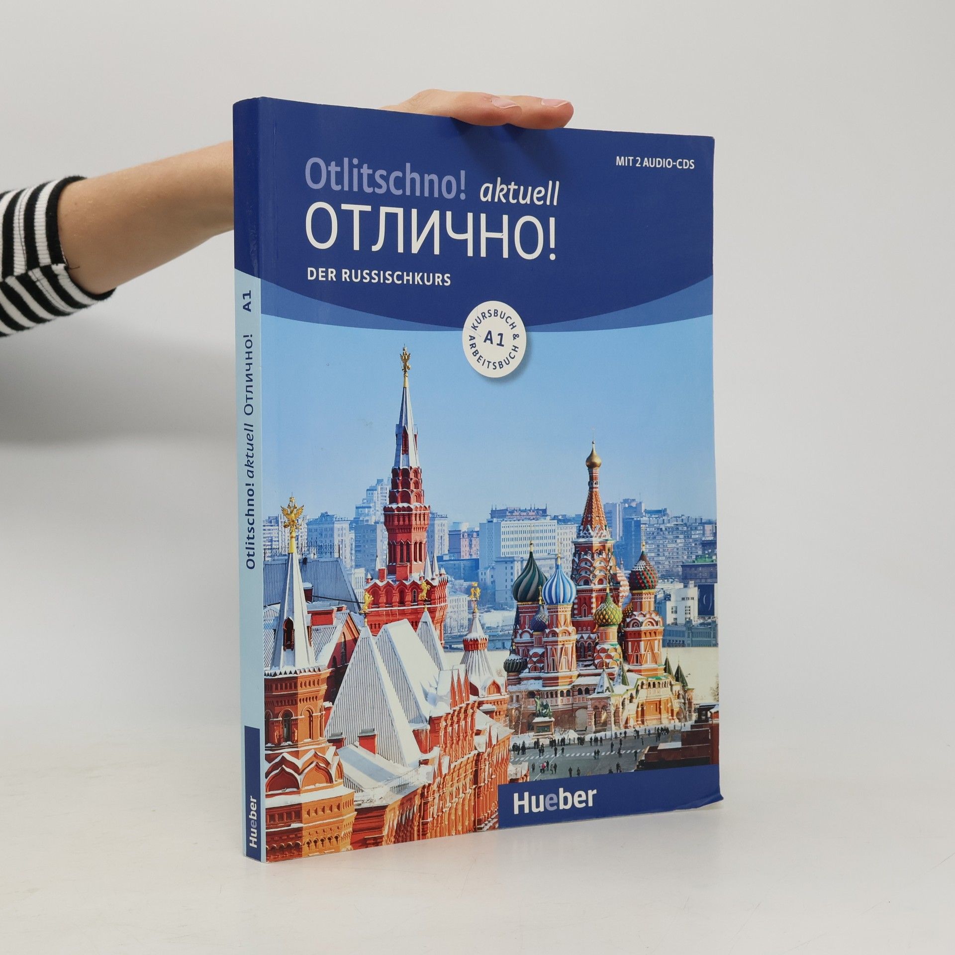 Otlitschno! aktuell A1. Der Russischkurs. Kurs- und Arbeitsbuch + 2 Audio-CDs