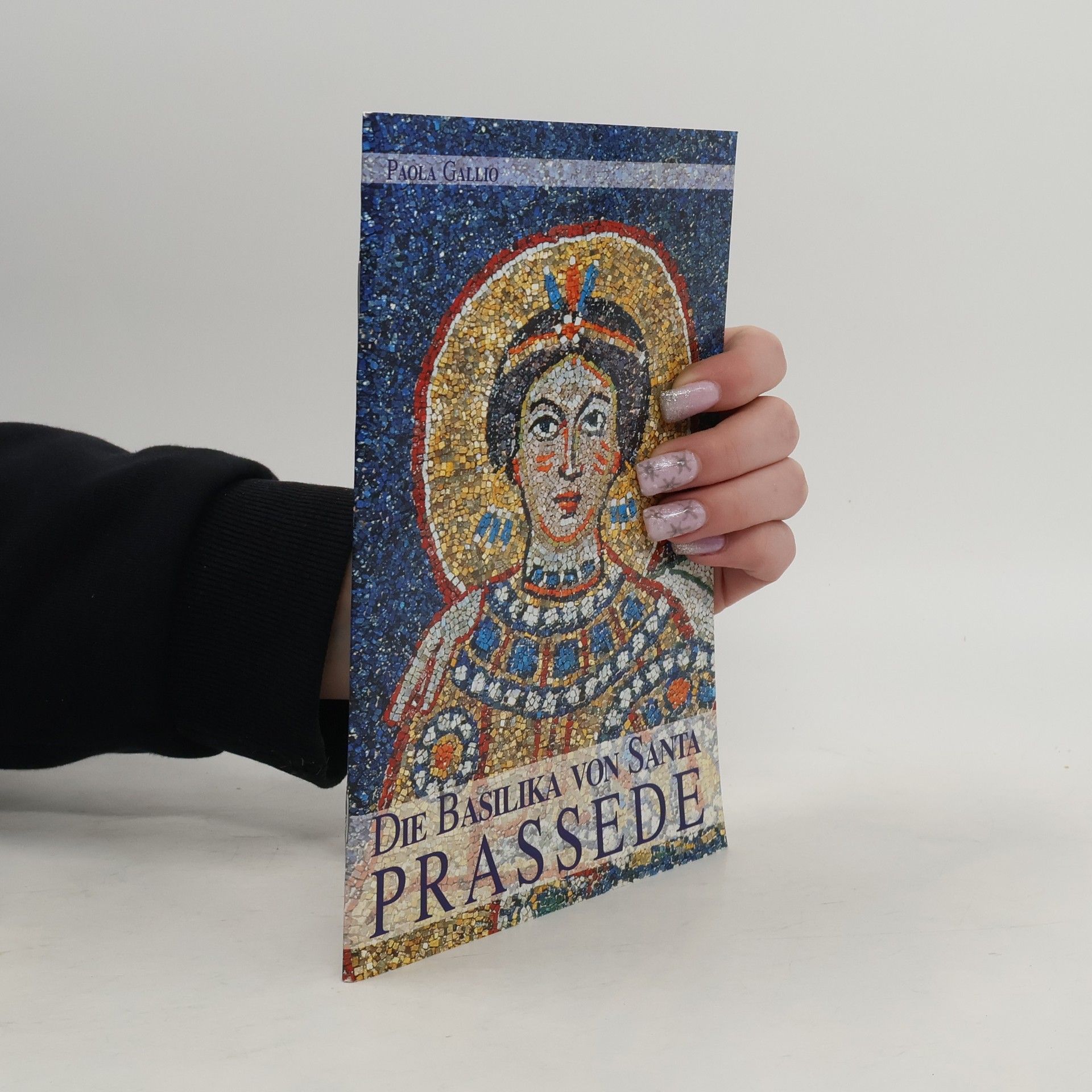 Paola Gallio Die Basilika von Santa Prassede