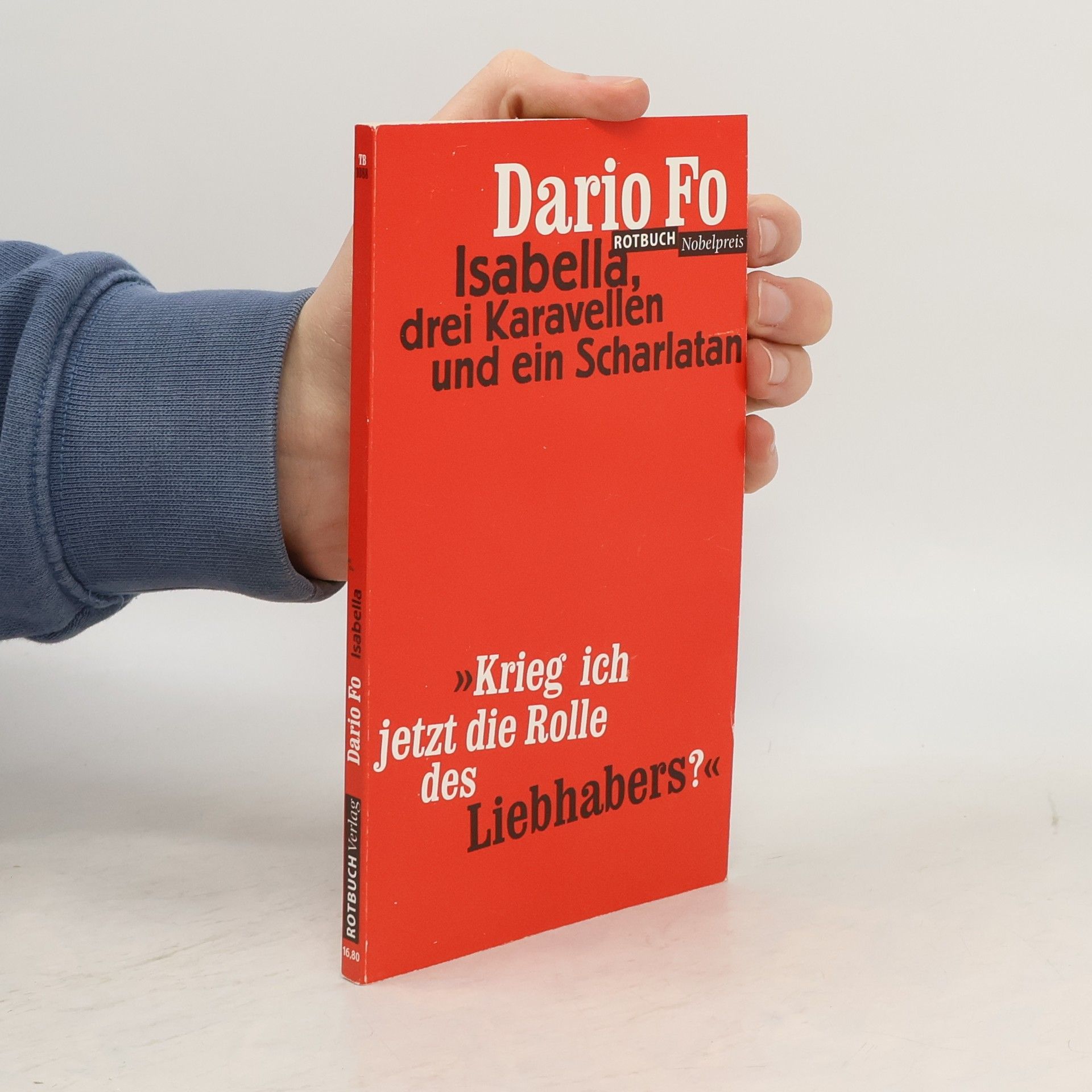 Dario Fo Isabella, drei Karavellen und ein Scharlatan