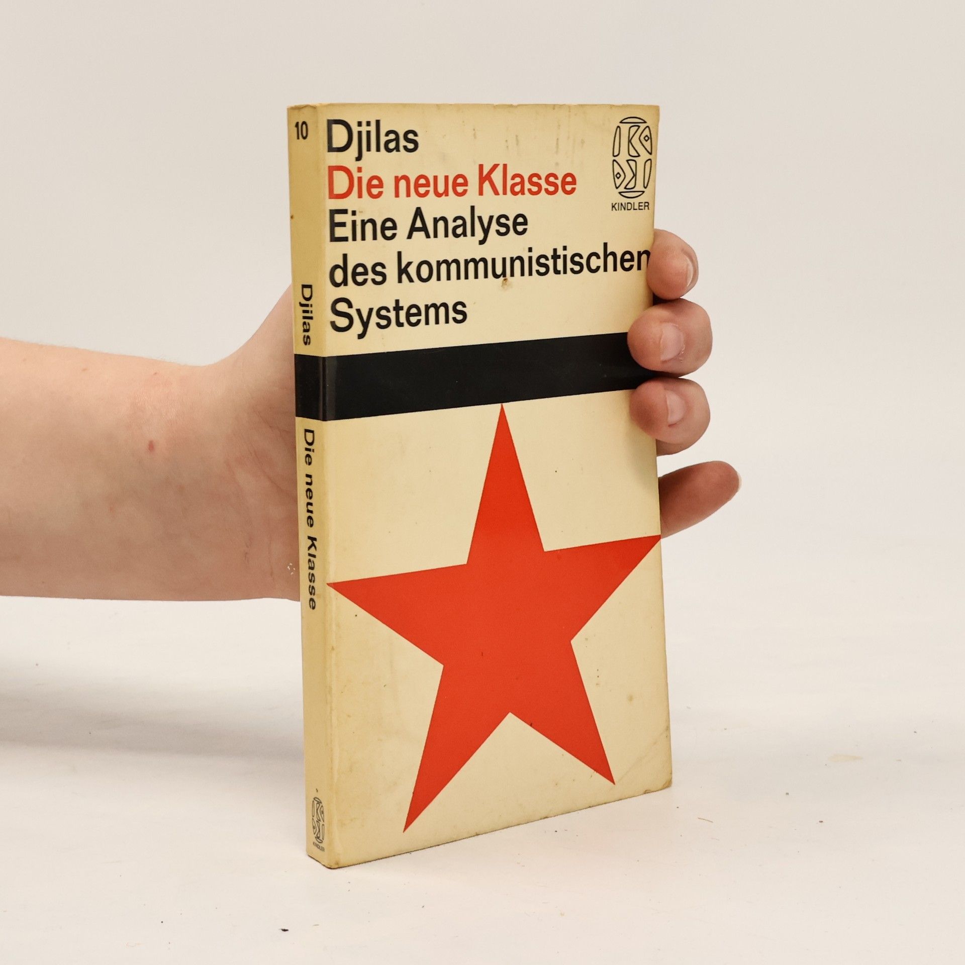 Milovan Djilas Die neue Klasse. Eine Analyse des kommunistischen Systems