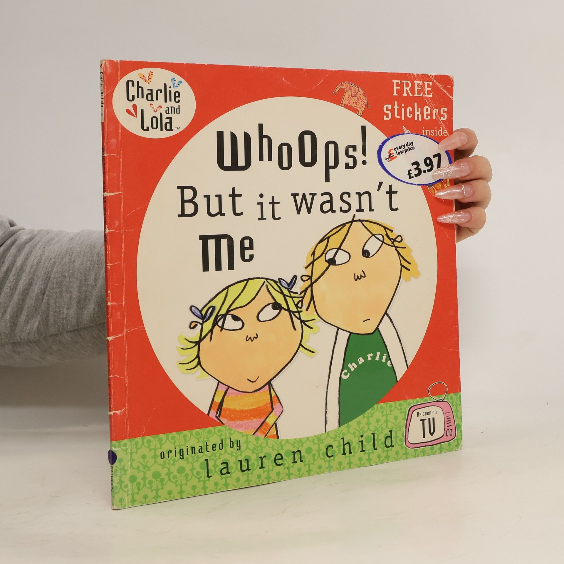 Carol Noble Charlie and Lola: Whoops! But It Wasn't Me