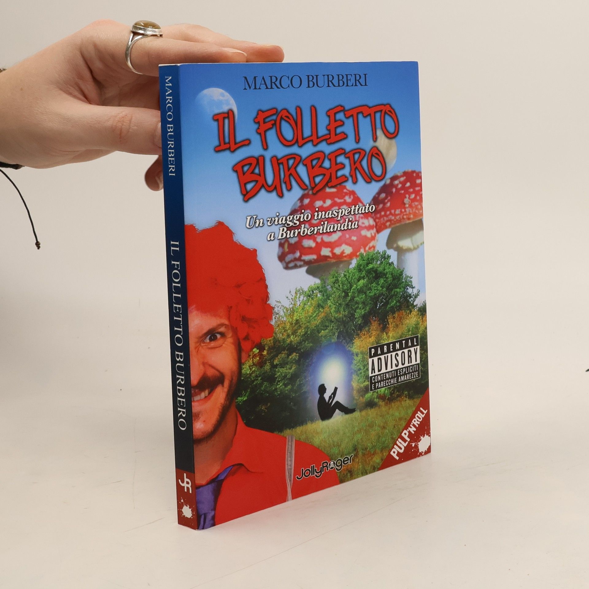 Marco Burberi Pulp'n'Roll: Il folletto burbero. Un viaggio inaspettato a Burberilandia