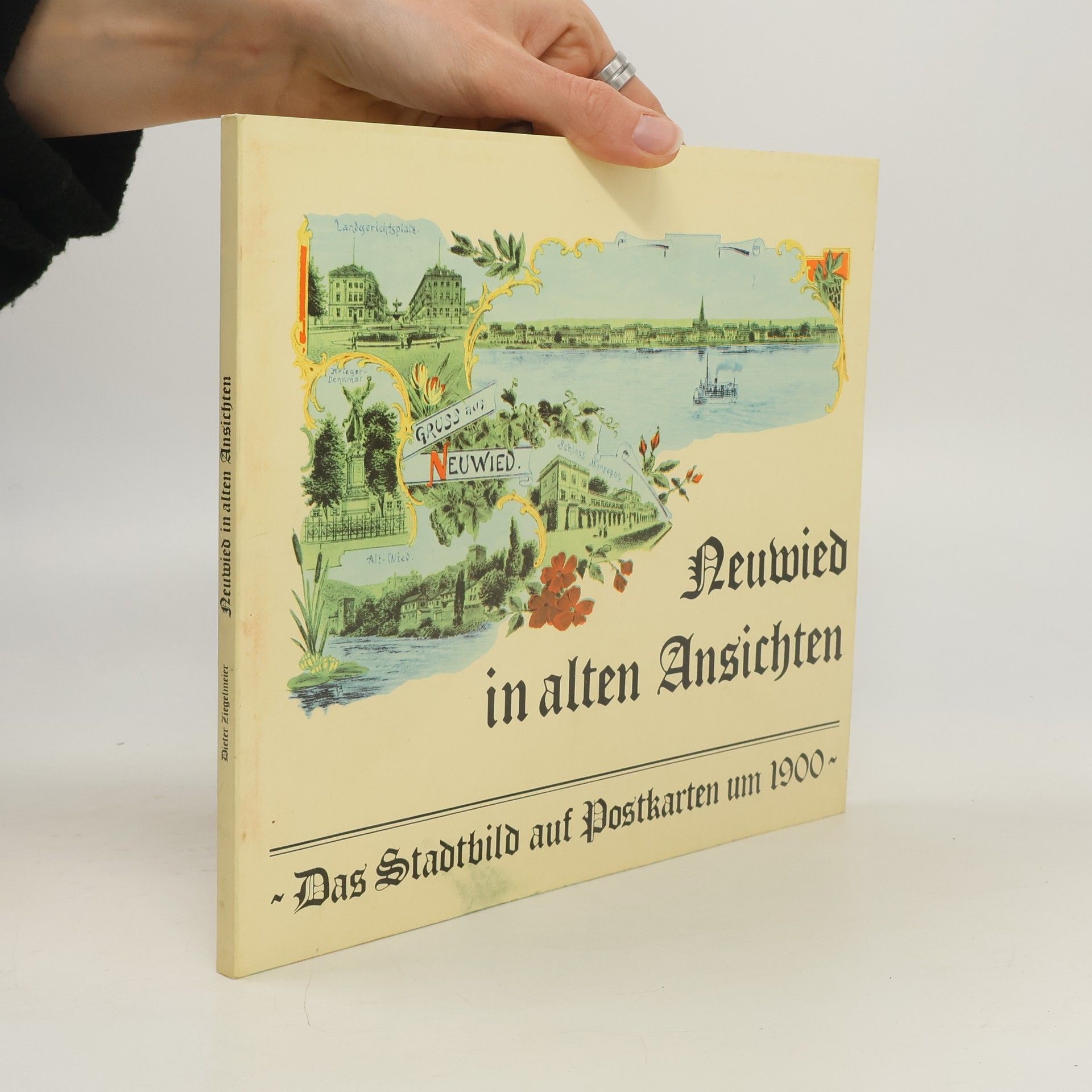 Autorenkollektiv Neuwied in alten Ansichten