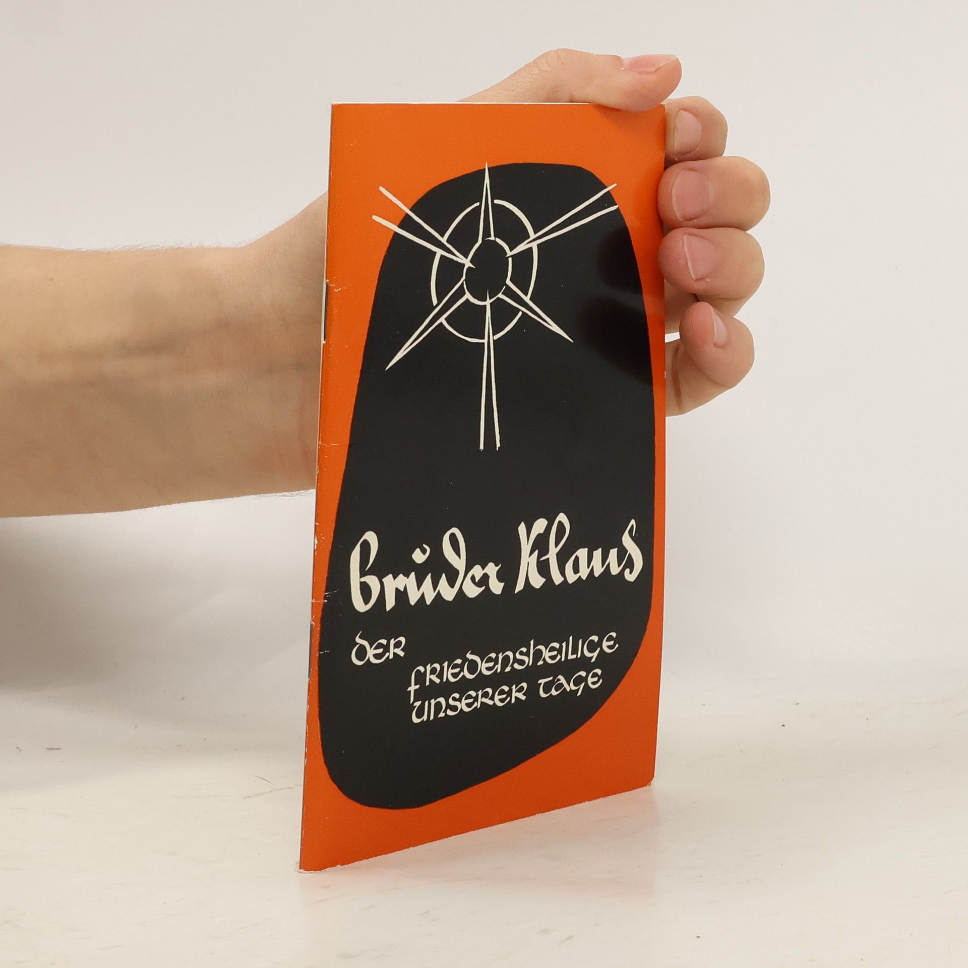 Bruder Klaus der Friedensheilige unserer Tage