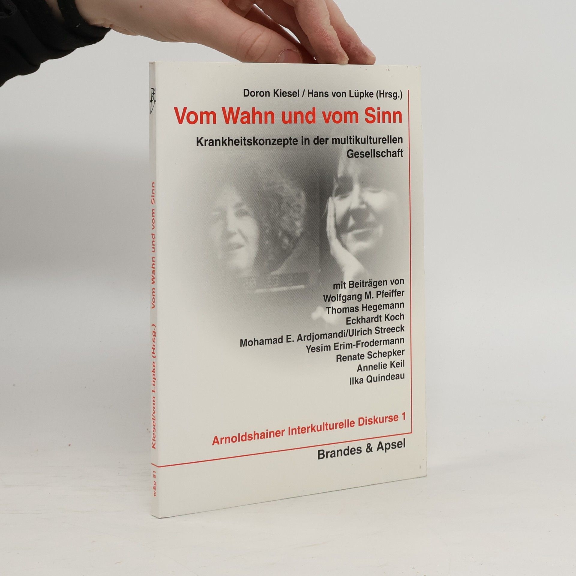 Arnoldshainer Interkulturelle Diskurse - 1: Vom Wahn und vom Sinn