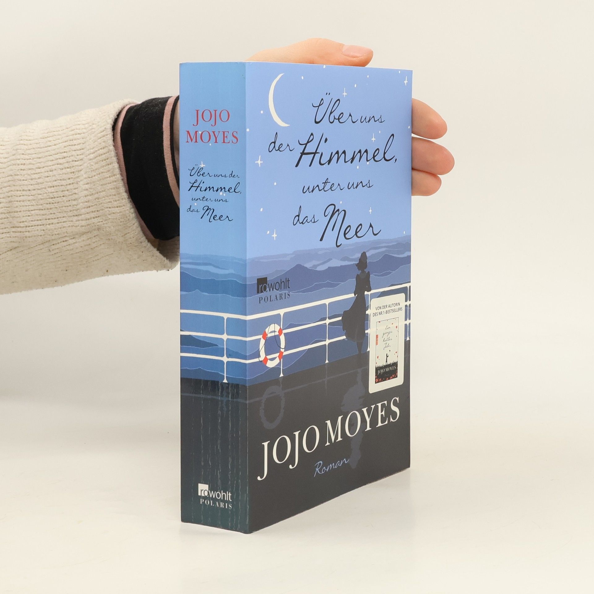 Jojo Moyes Über uns der Himmel, unter uns das Meer