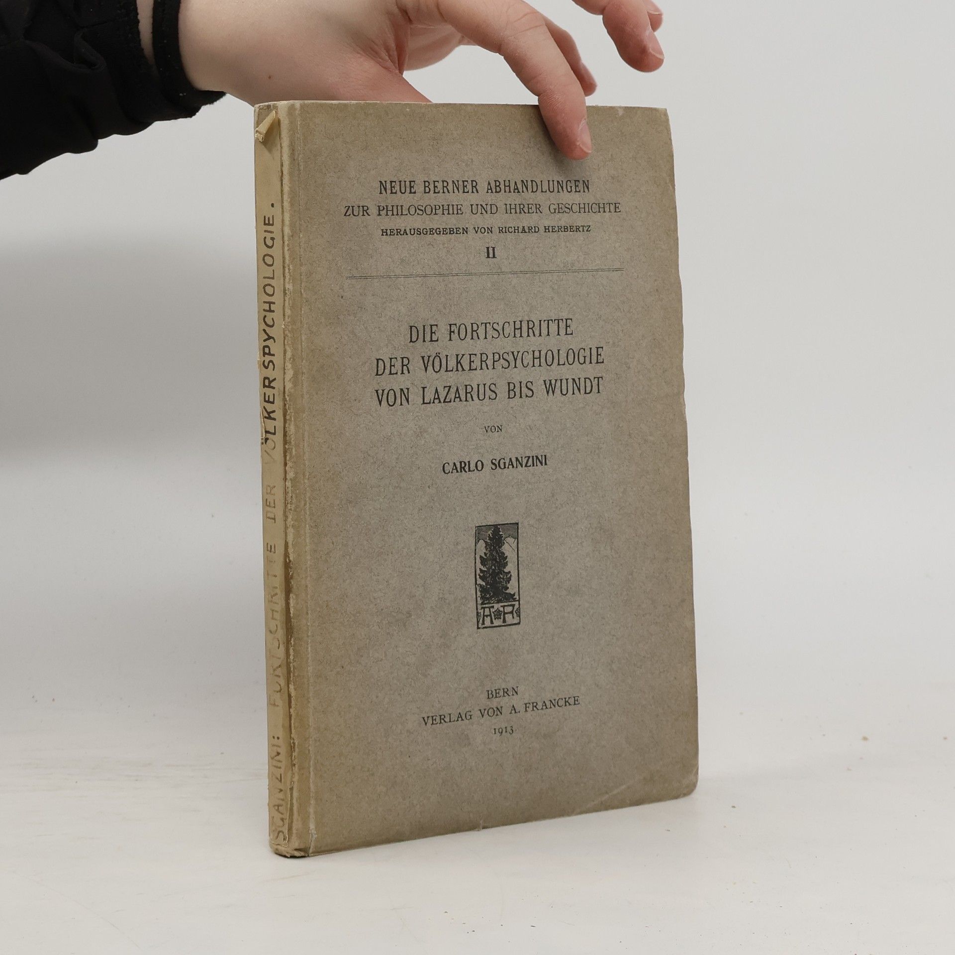 Carlo Sganzini Die Fortschritte der Völkerpsychologie von Lazarus bis Wundt
