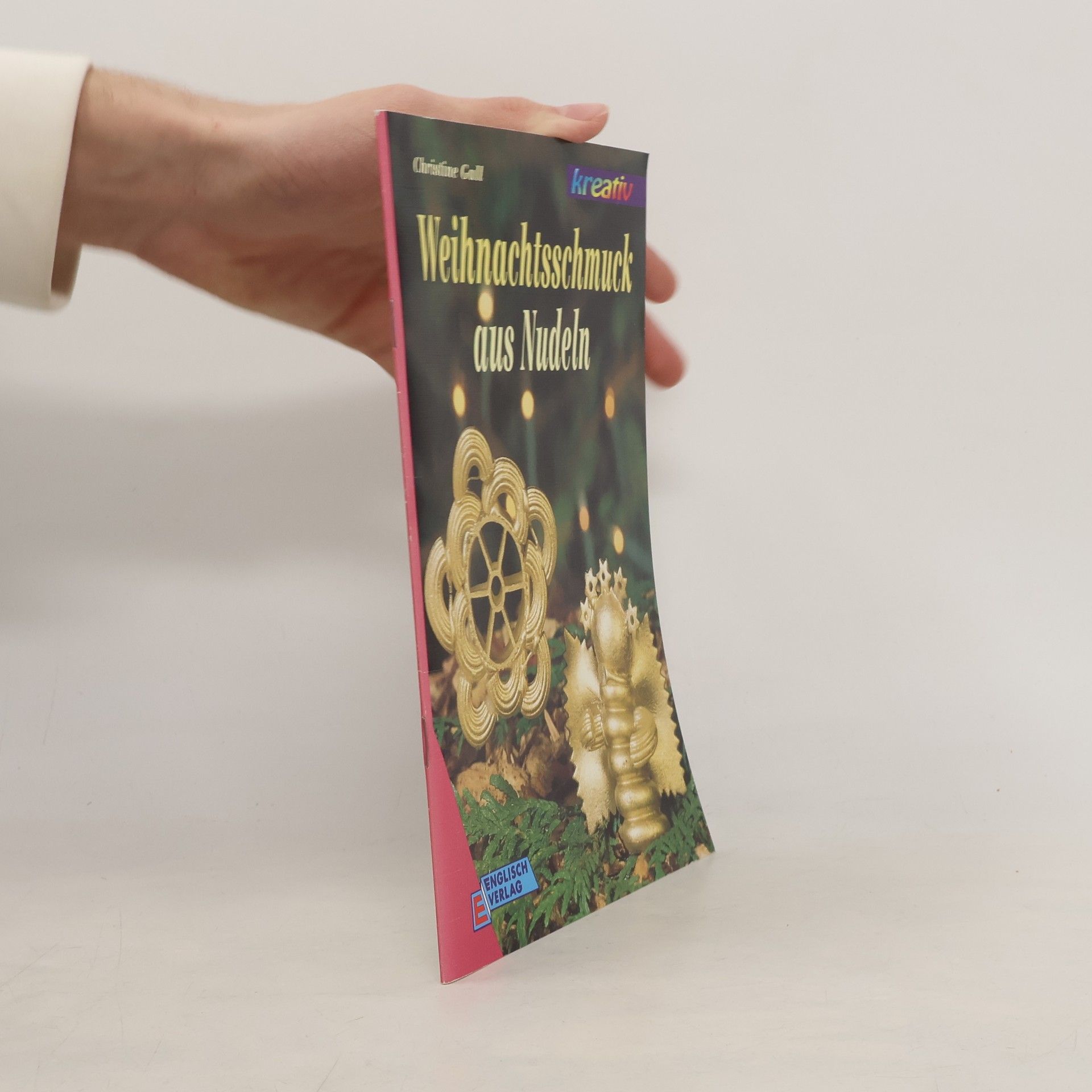 Autorenkollektiv Weihnachtsschmuck aus Nudeln