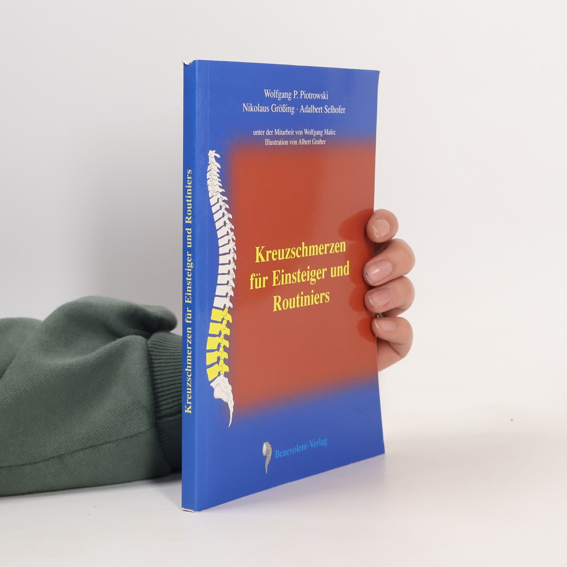 Wolfgang Piotrowski Kreuzschmerzen für Einsteiger und Routiniers