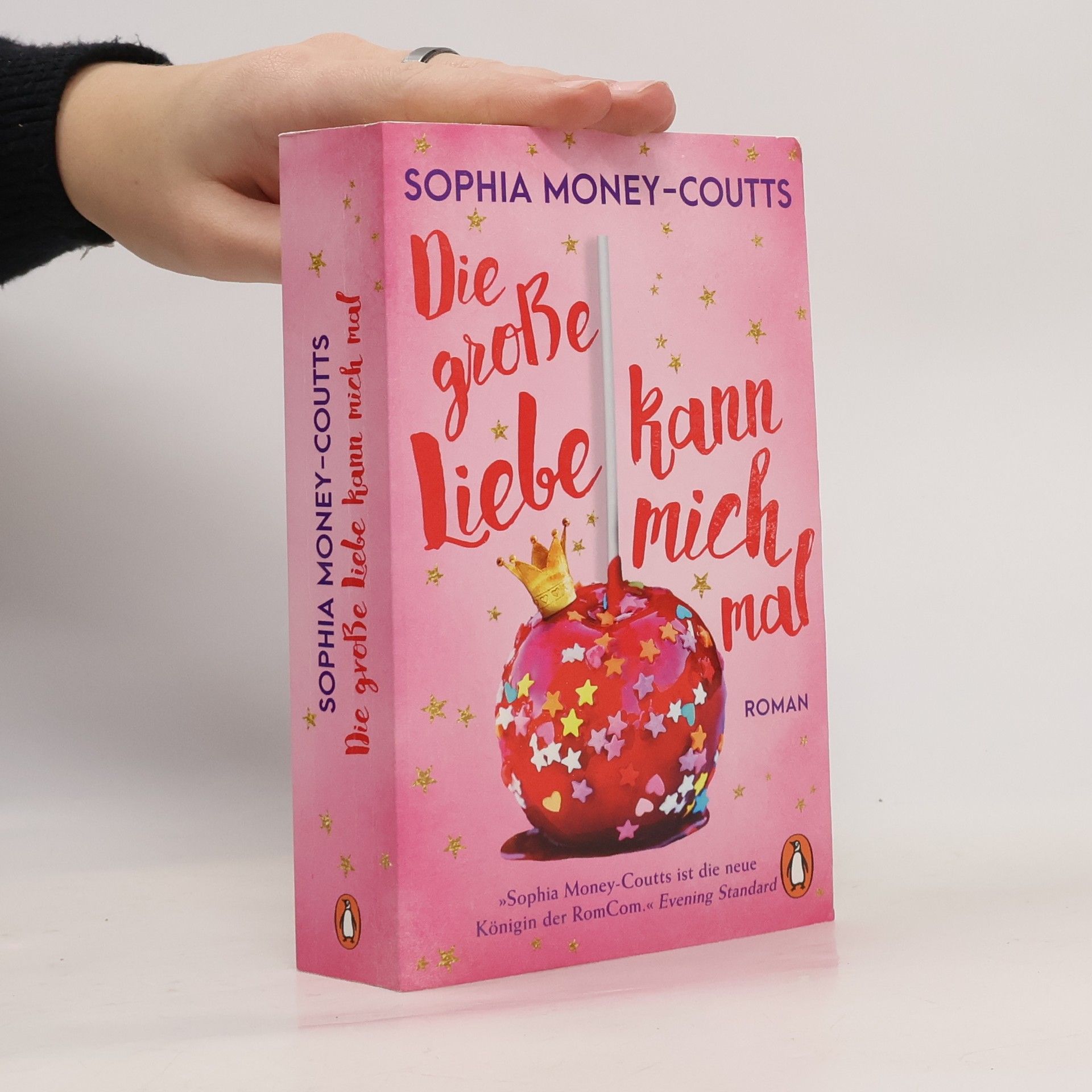 Sophia Money-Coutts Die große Liebe kann mich mal