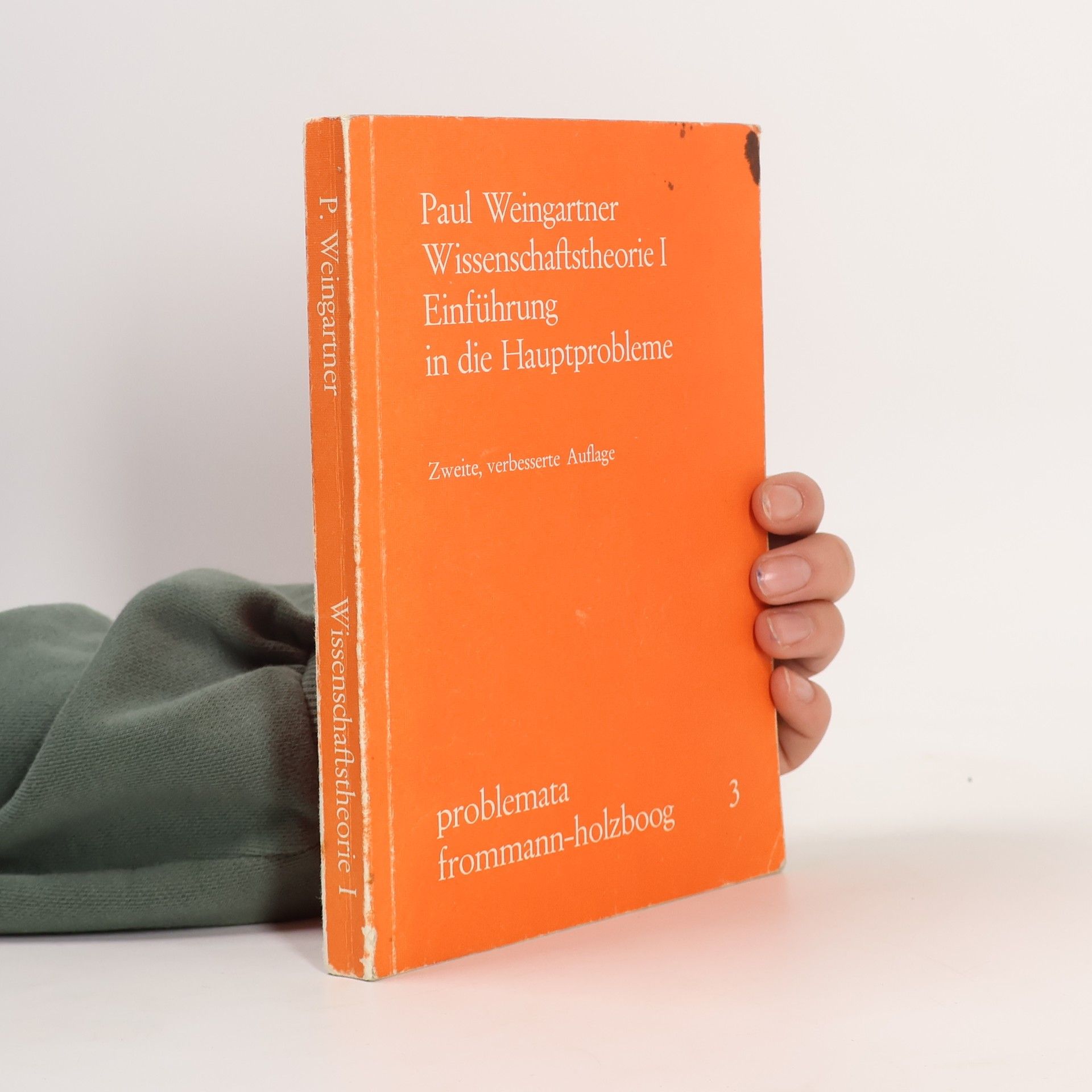 Wissenschaftstheorie. Band I