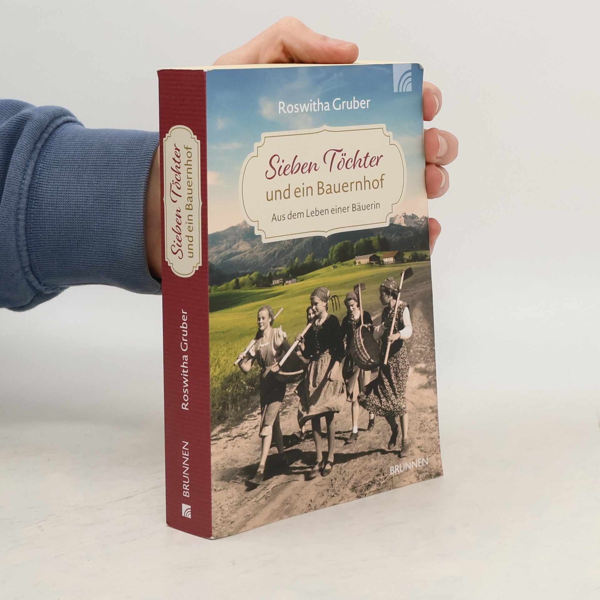 Roswitha Gruber Sieben Töchter und ein Bauernhof