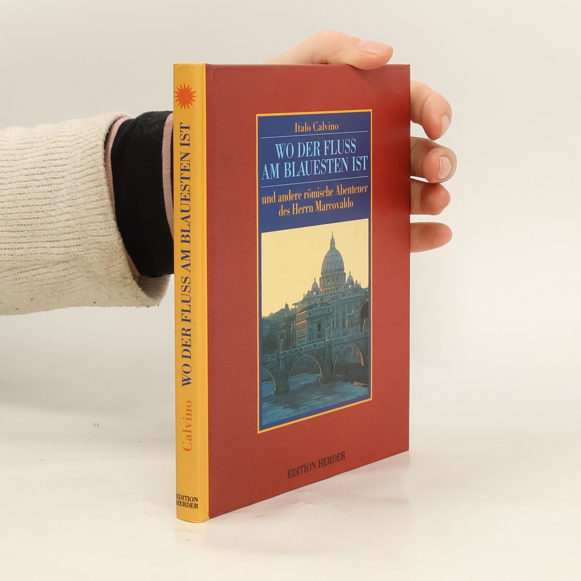 Italo Calvino Wo der Fluß am blauesten ist